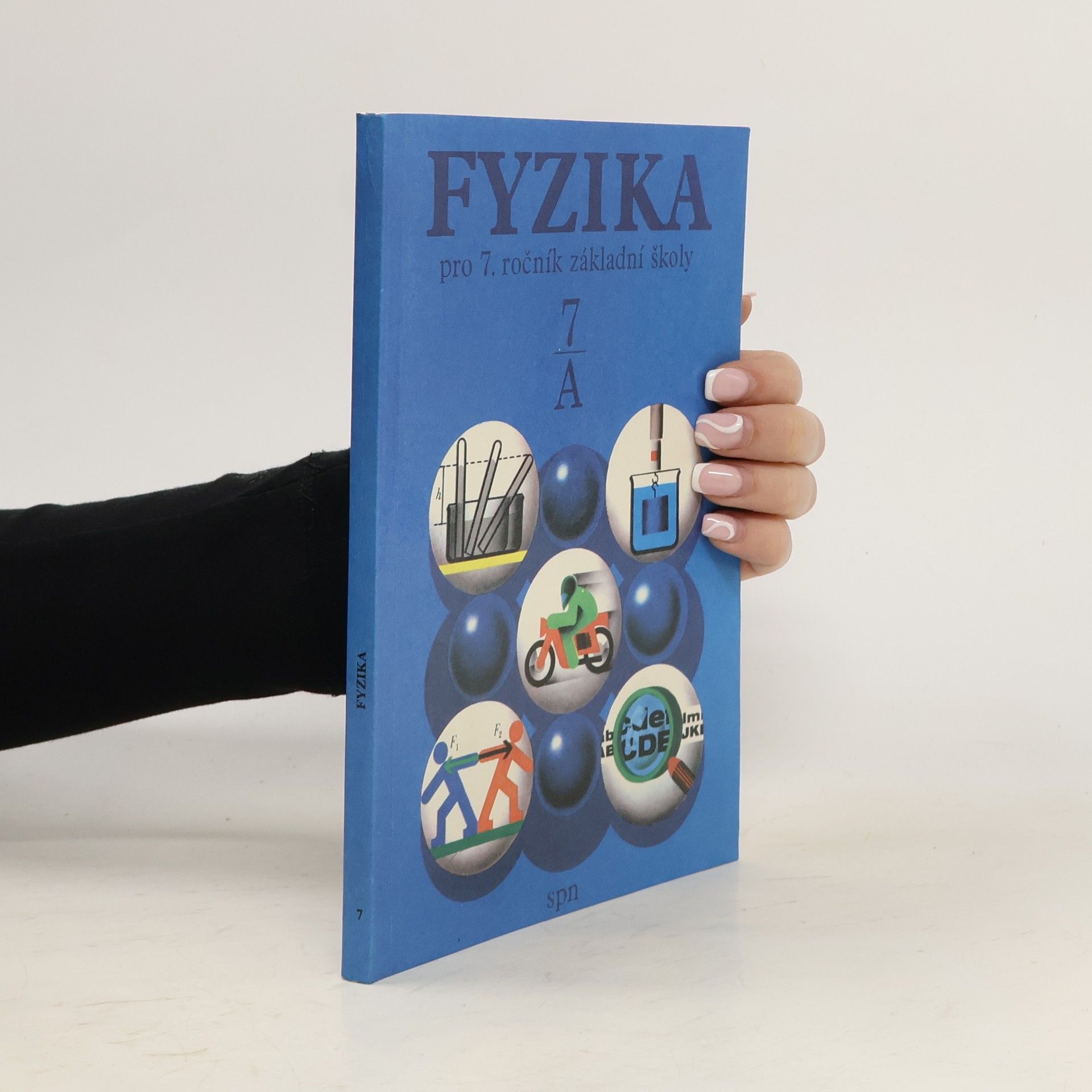 Jiří Bohuněk Fyzika pro 7. ročník základní školy, studijní část A