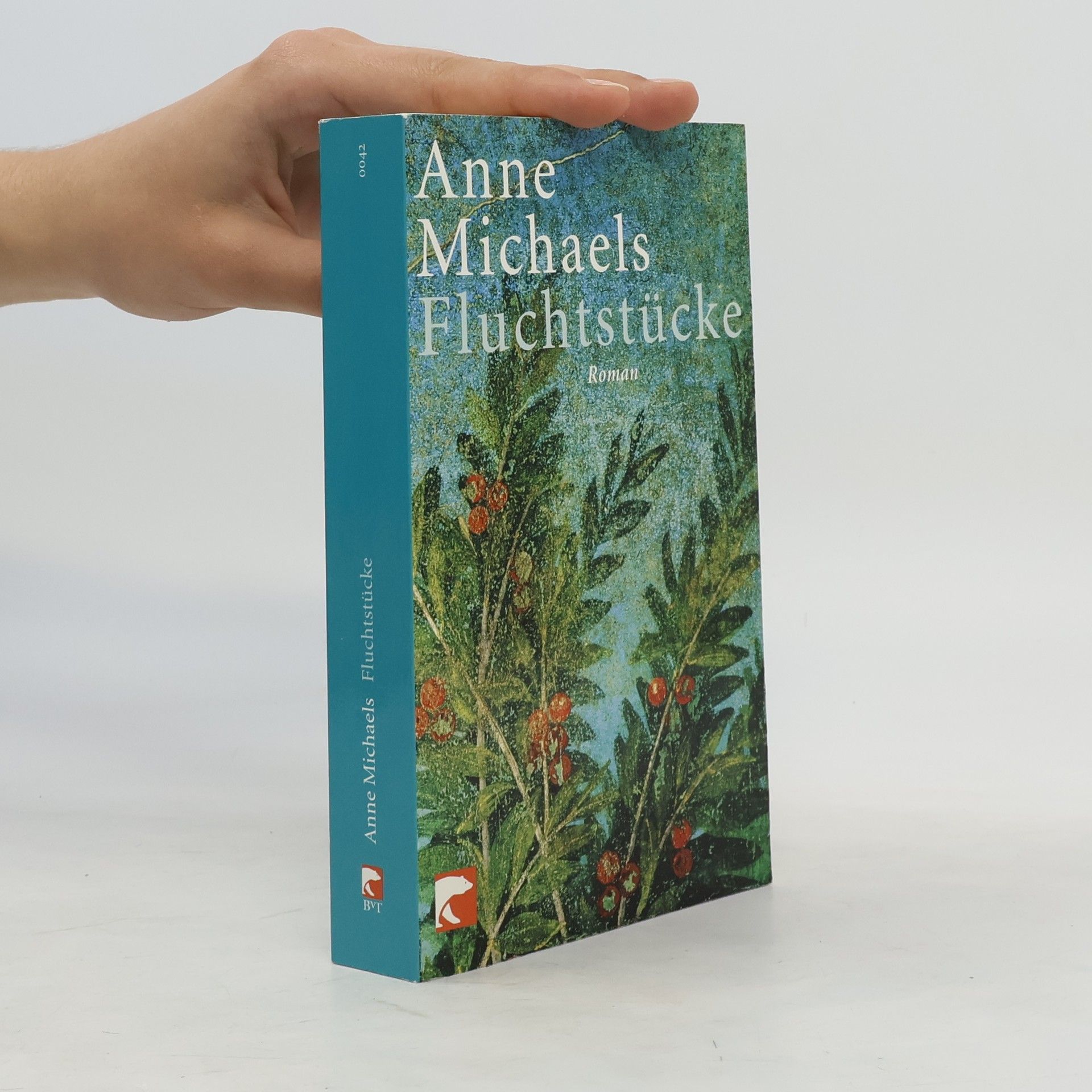 Anne Michaels Fluchtstücke