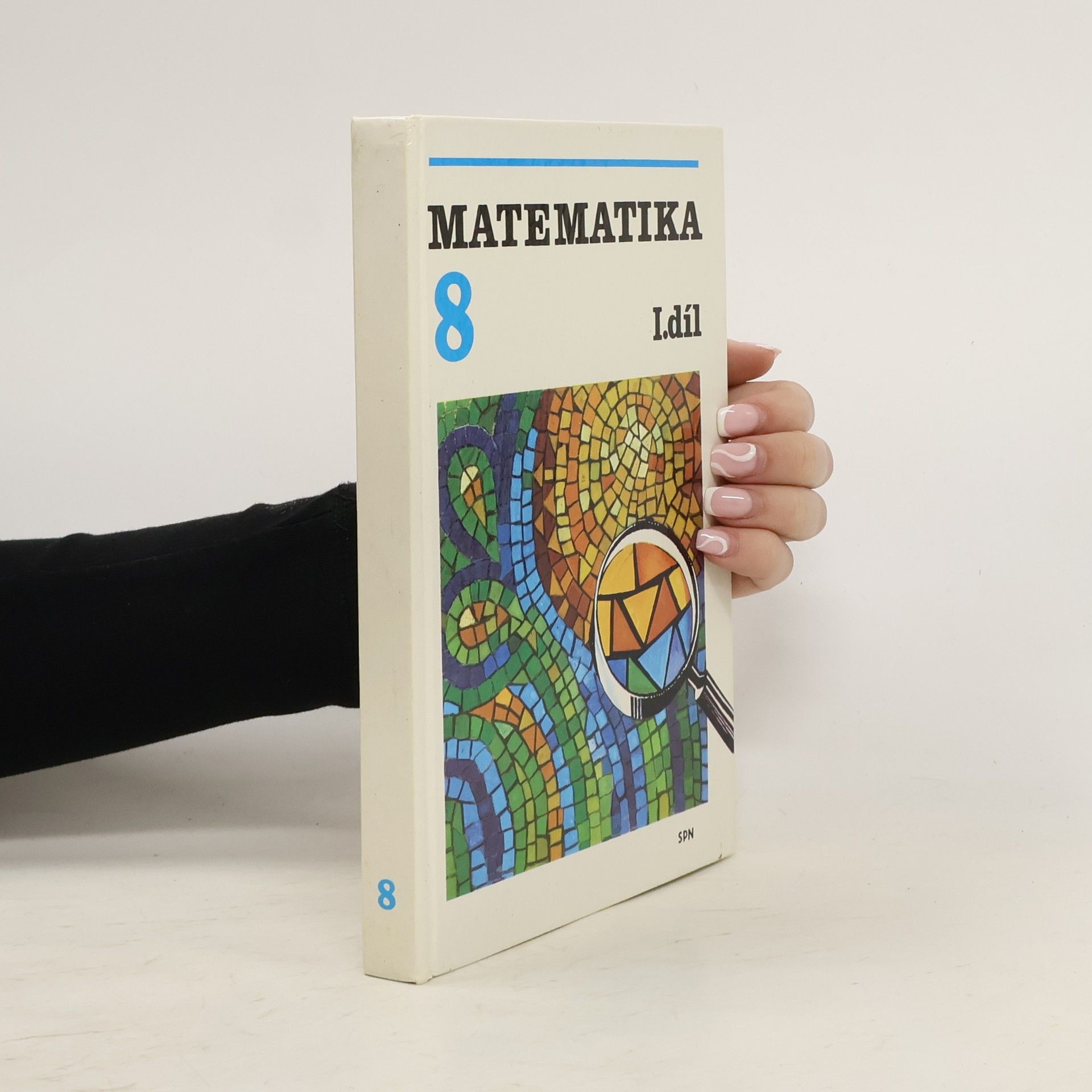 Ondrej Šedivý Matematika pro 8. ročník základní školy. 1. díl