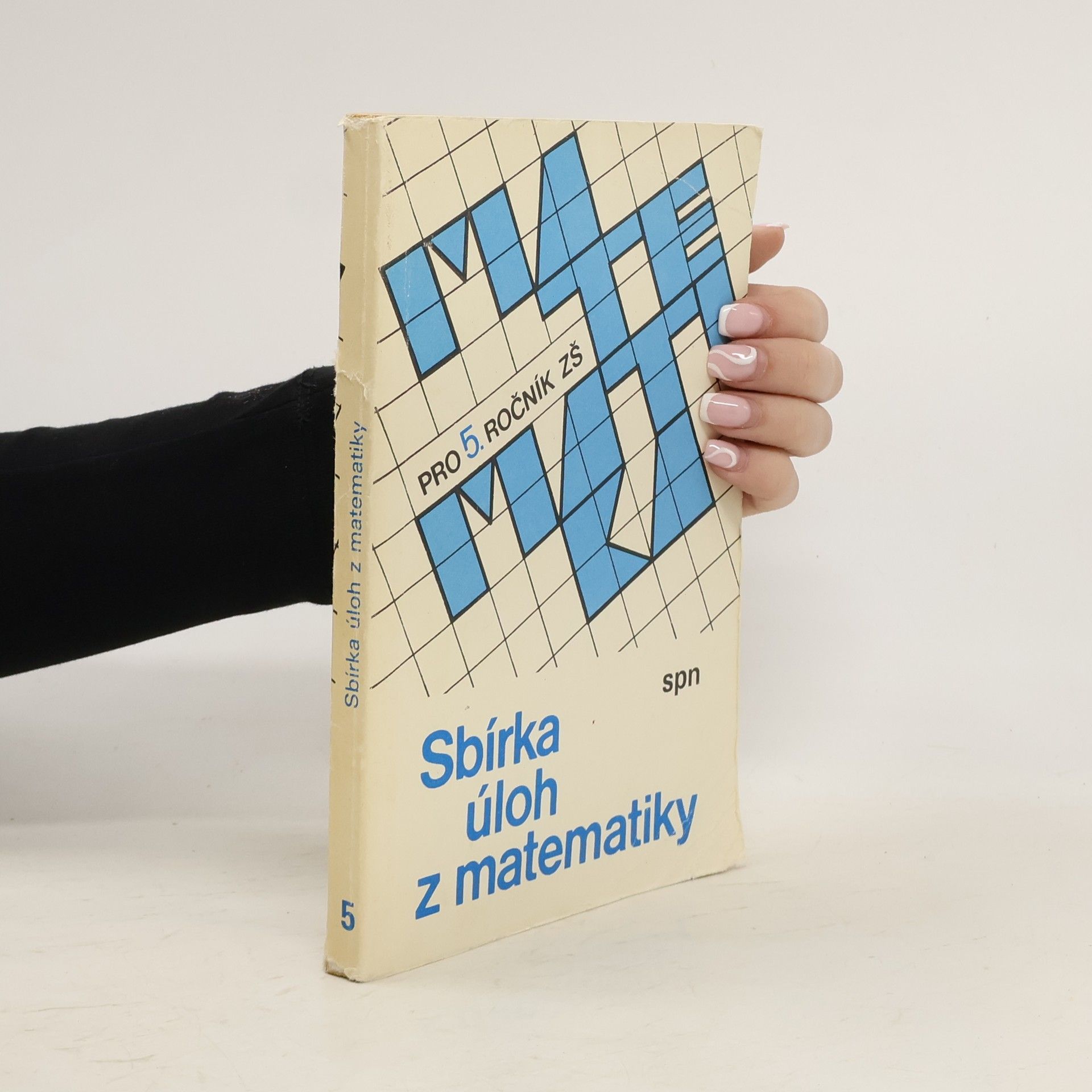 Jaroslav Česenek Sbírka úloh z matematiky pro 5. ročník ZŠ
