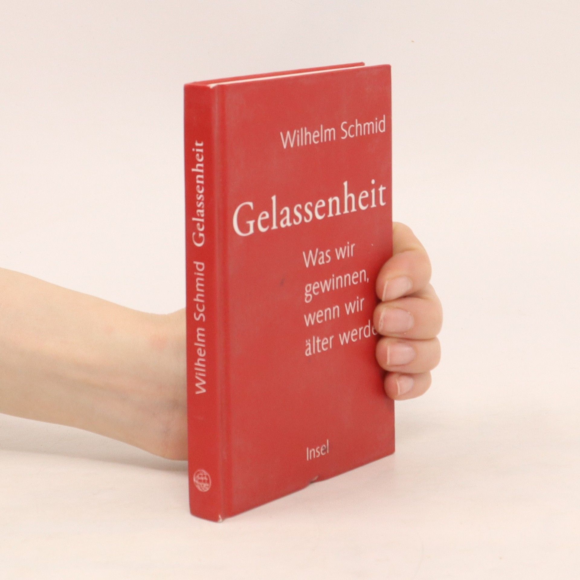 Wilhelm Schmidt-Thomé Gelassenheit. Was wir gewinnen, wenn wir älter werden