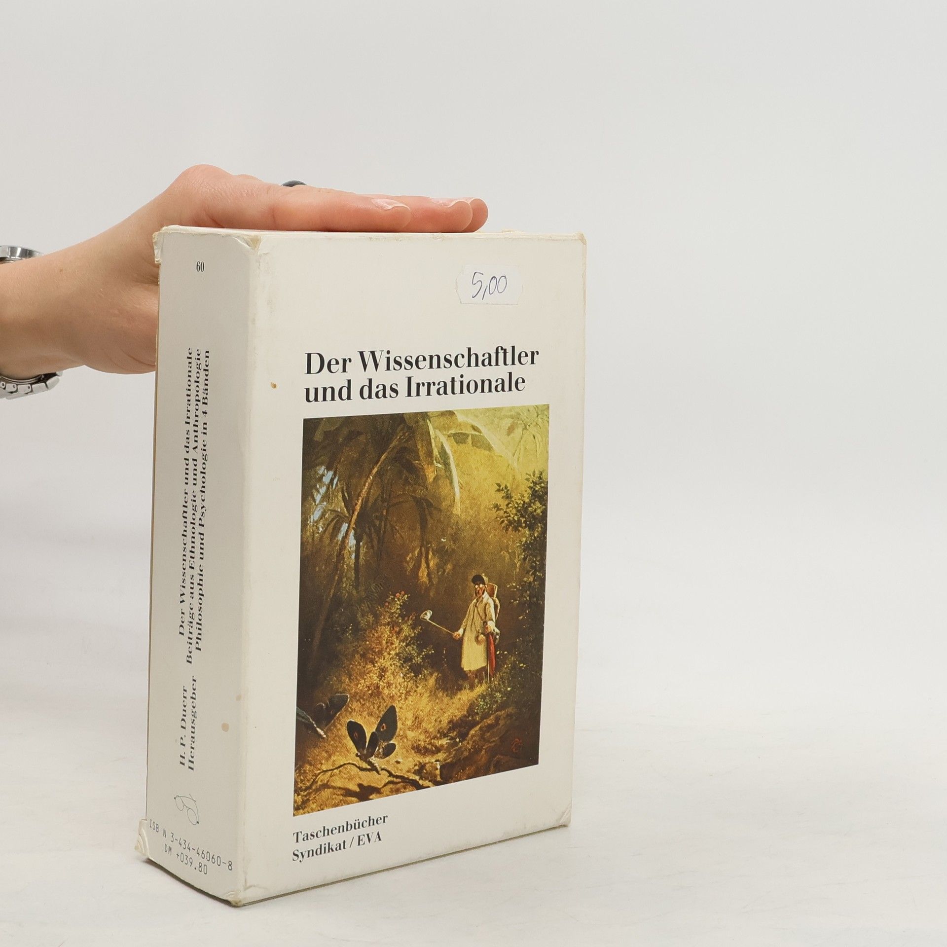 Hans Peter Duerr Der Wissenschaftler und das Irrationale 1-4