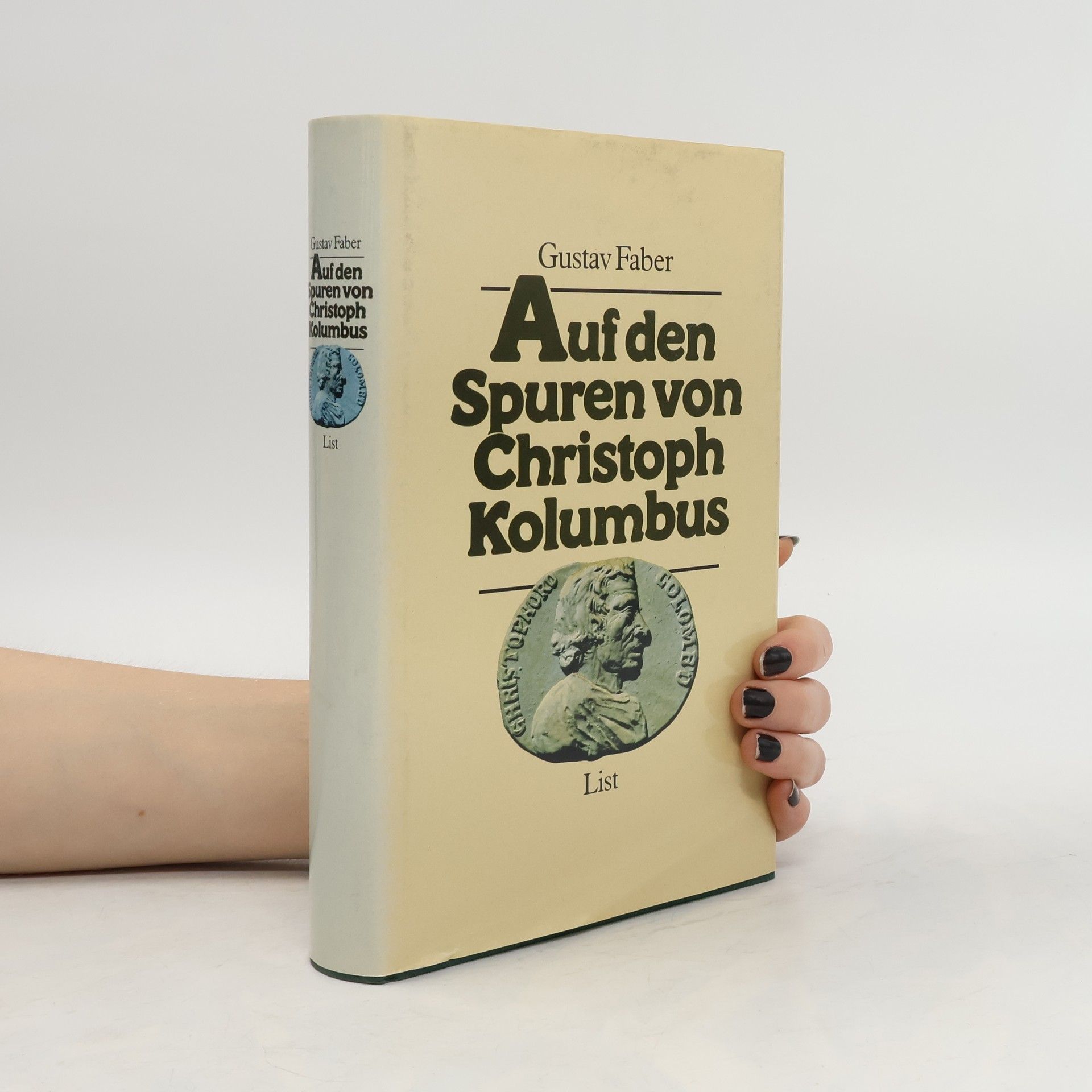 Gustav Faber Auf den Spuren von Christoph Kolumbus