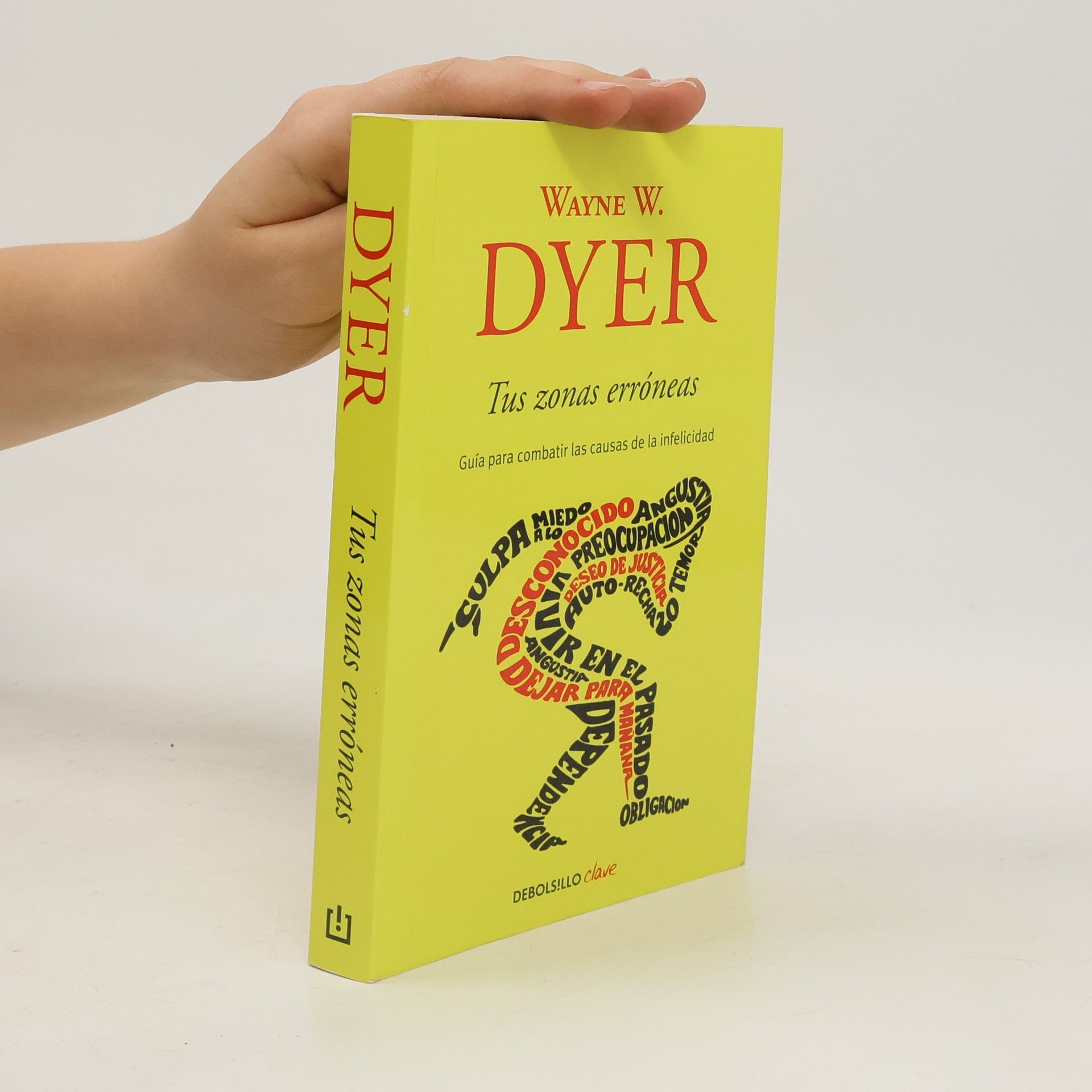 Wayne W. Dyer Tus zonas erróneas