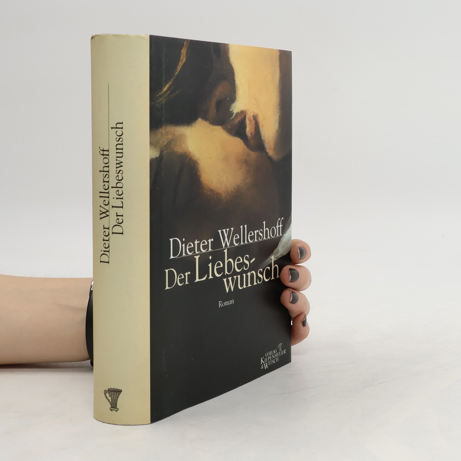 Dieter Wellershoff Der Liebeswunsch