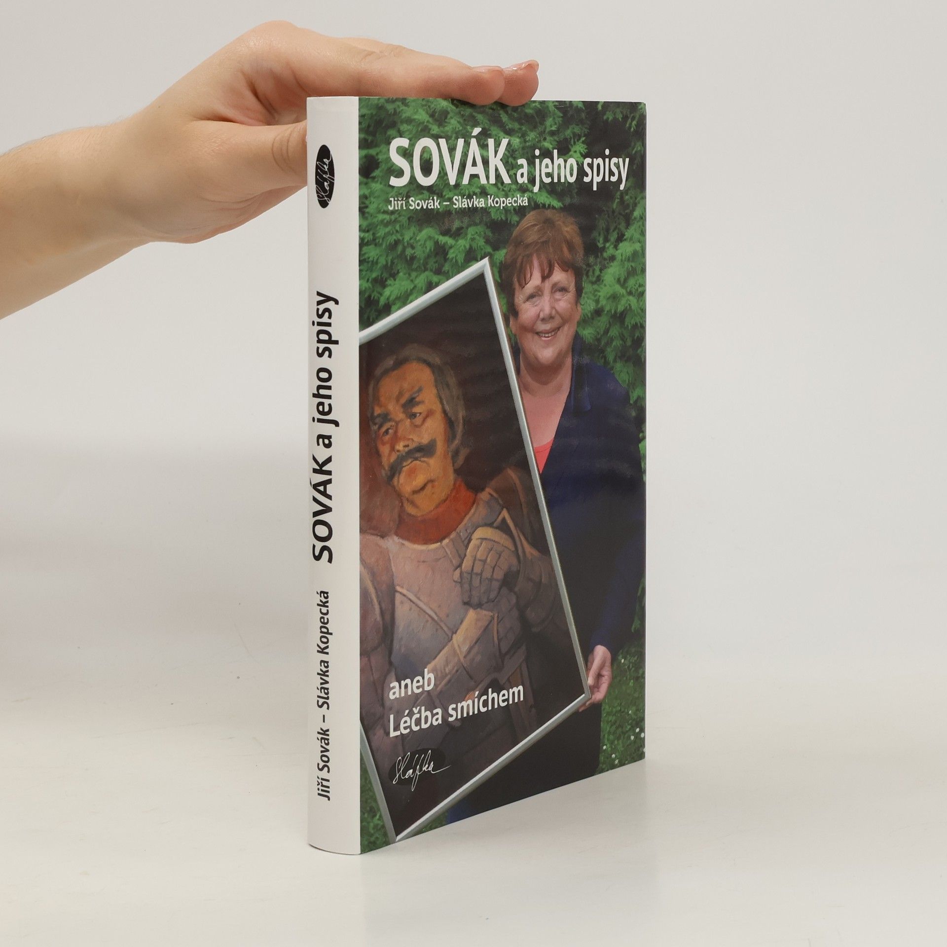 Jiří Sovák Sovák a jeho spisy aneb Léčba smíchem