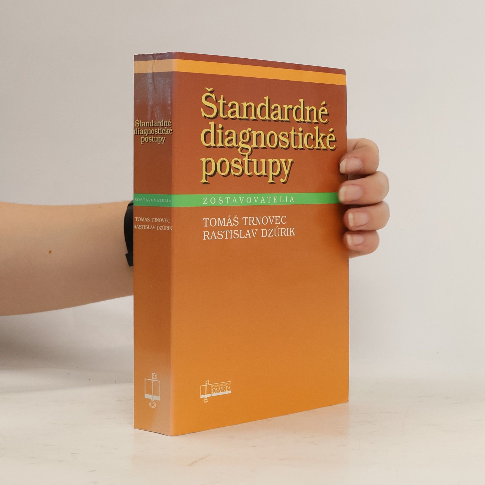 Tomáš Trnovec Štandardné diagnostické postupy