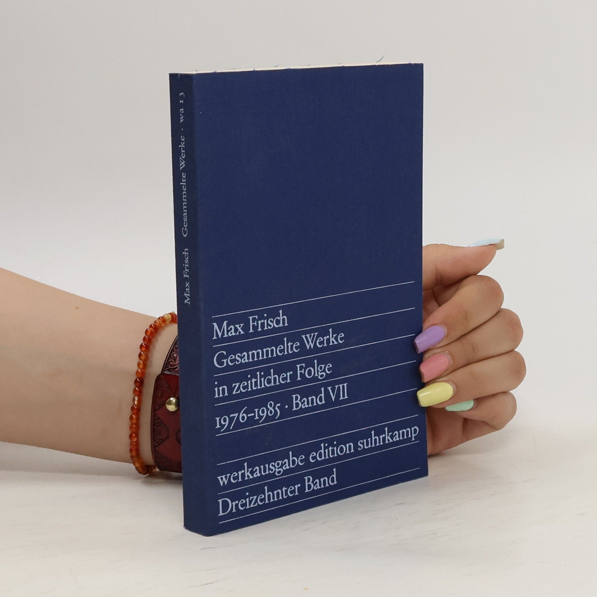 Max Frisch Gesammelte Werke in zeitlicher Folge