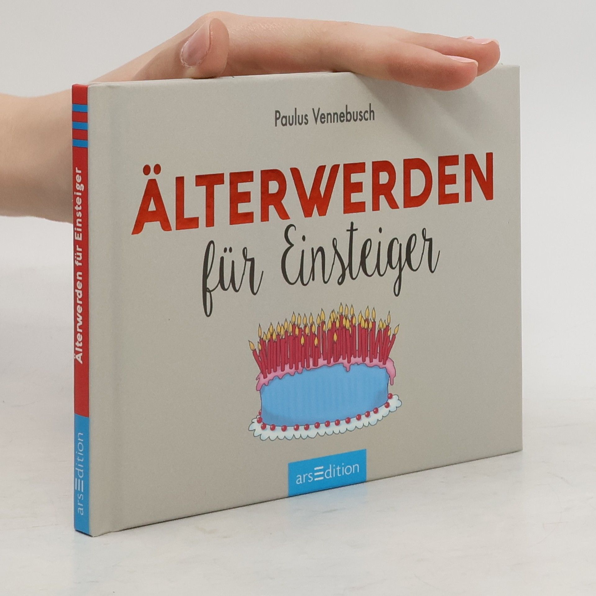 Paulus Vennebusch Älterwerden für Einsteiger