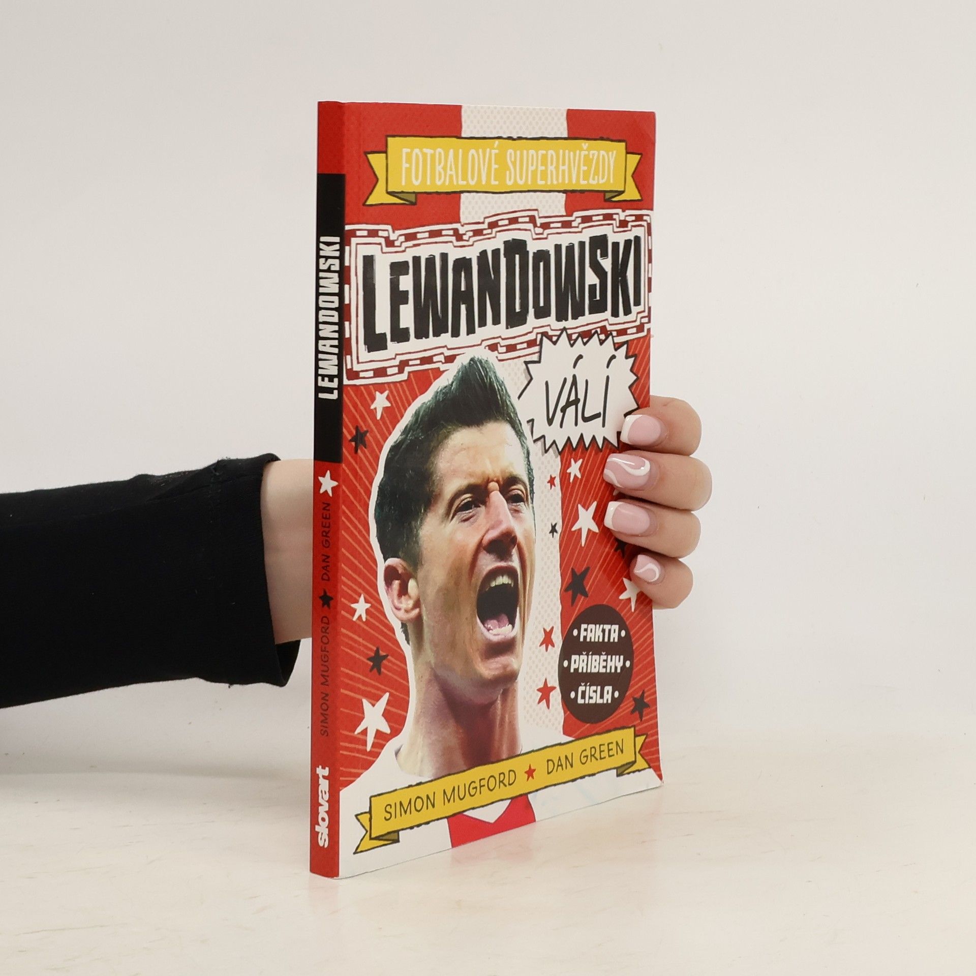 Simon Mugford Fotbalové superhvězdy. Lewandowski válí