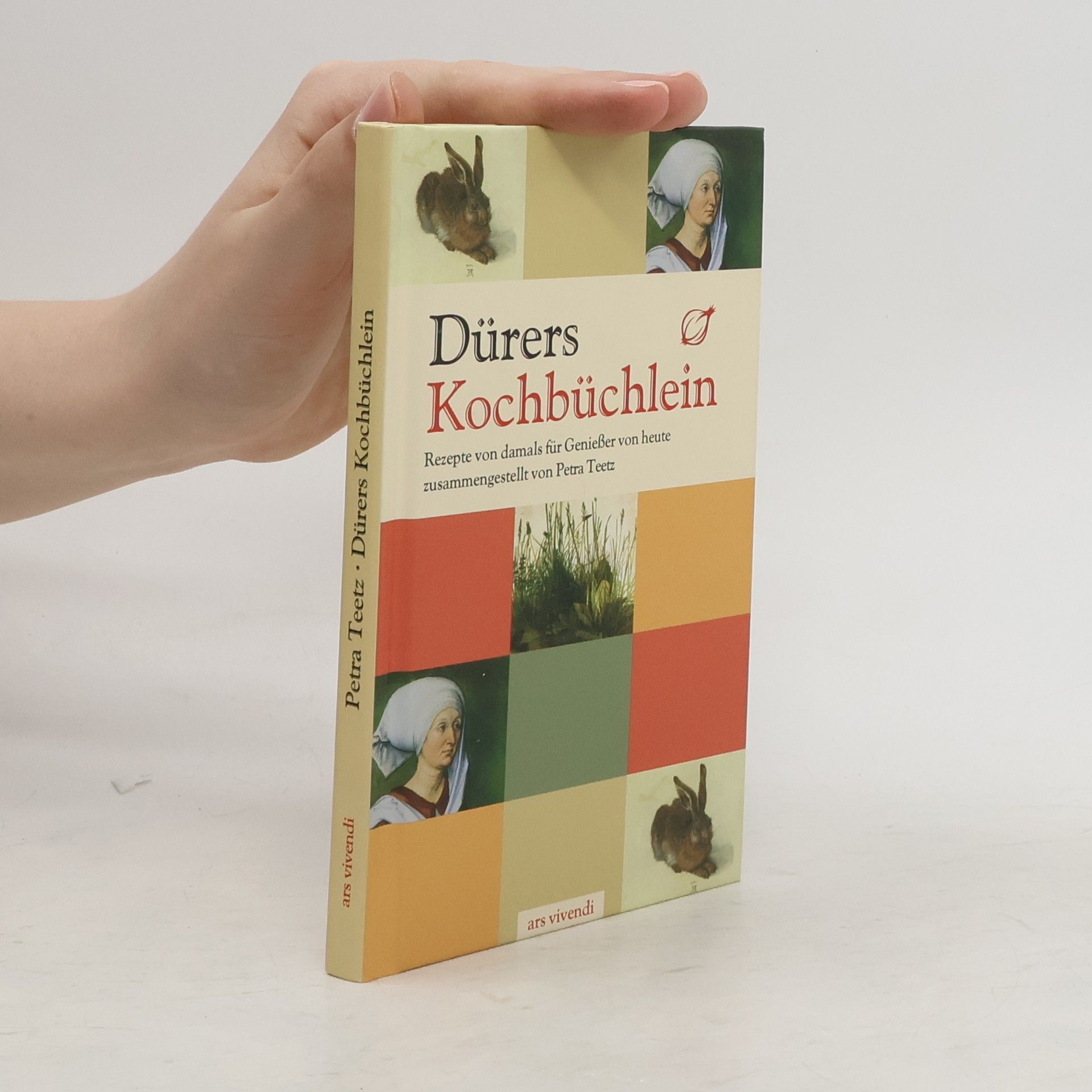 Petra Teetz Dürers Kochbüchlein