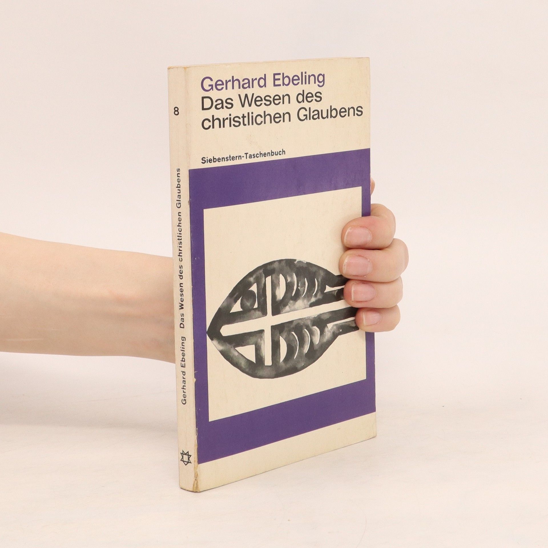 Gerhard Ebeling Das Wesen des christlichen Glaubens