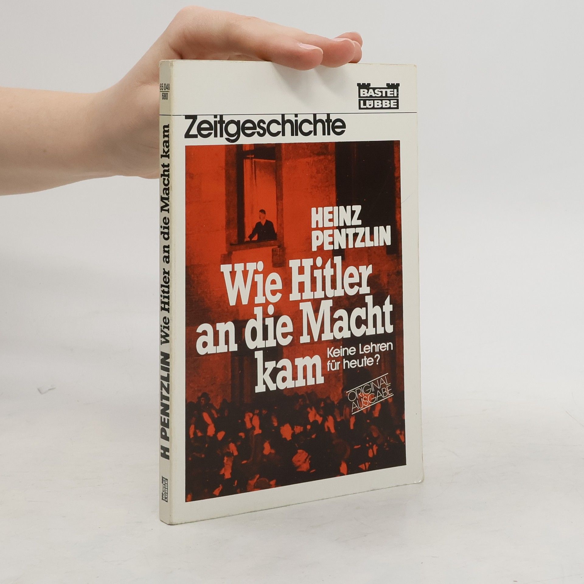 Heinz Pentzlin Wie Hitler an die Macht kam