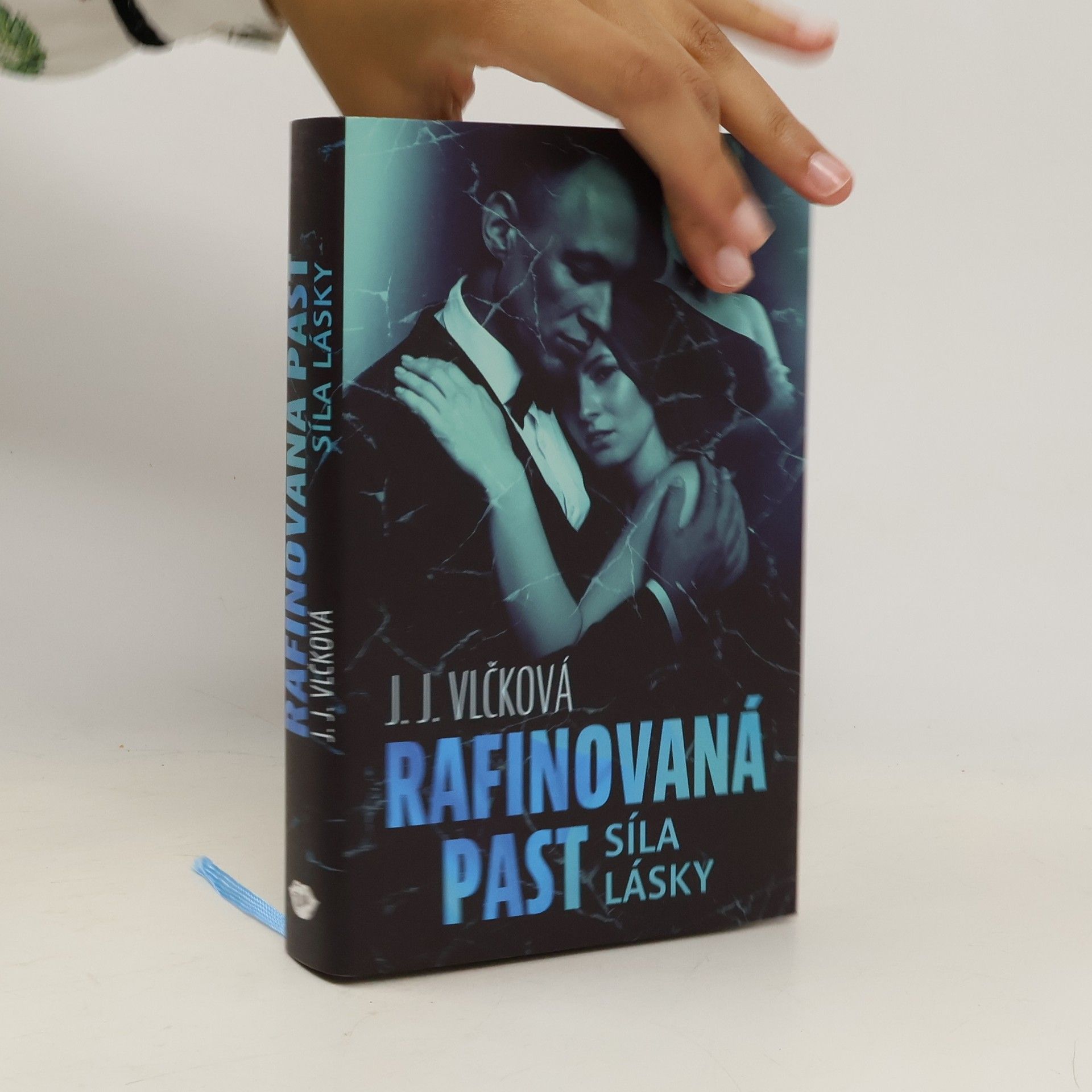 J. J. Vlčková Rafinovaná past. Síla lásky