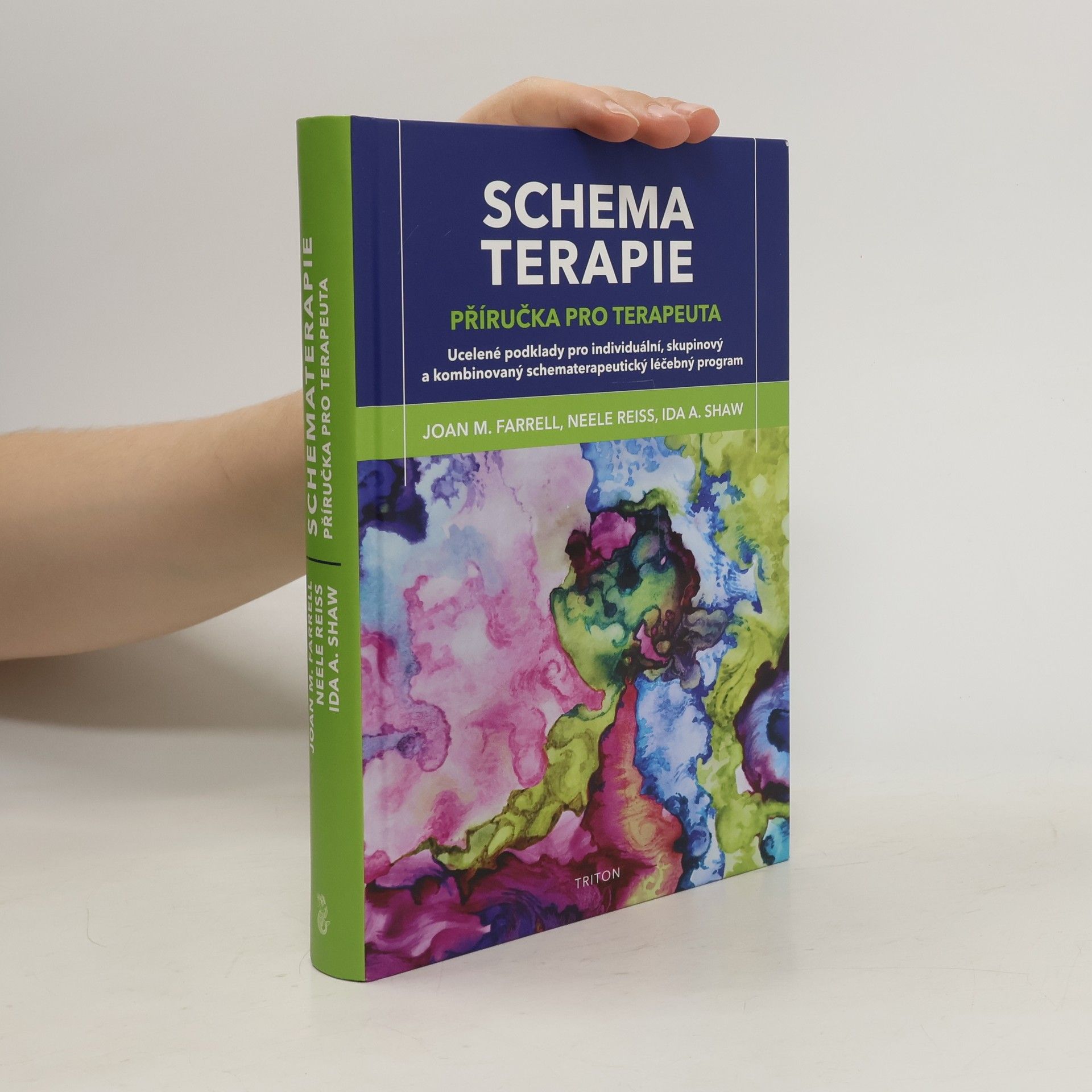 Joan M. Farrell Schematerapie: příručka pro terapeuta