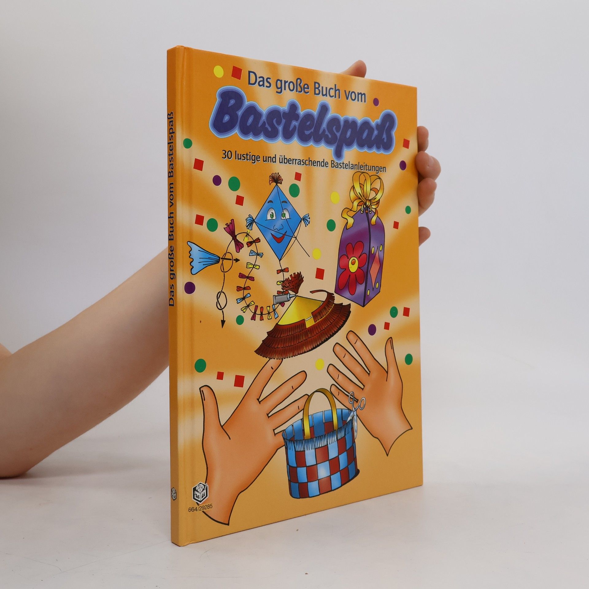 Autorenkollektiv Das große buch vom Bastelspaß