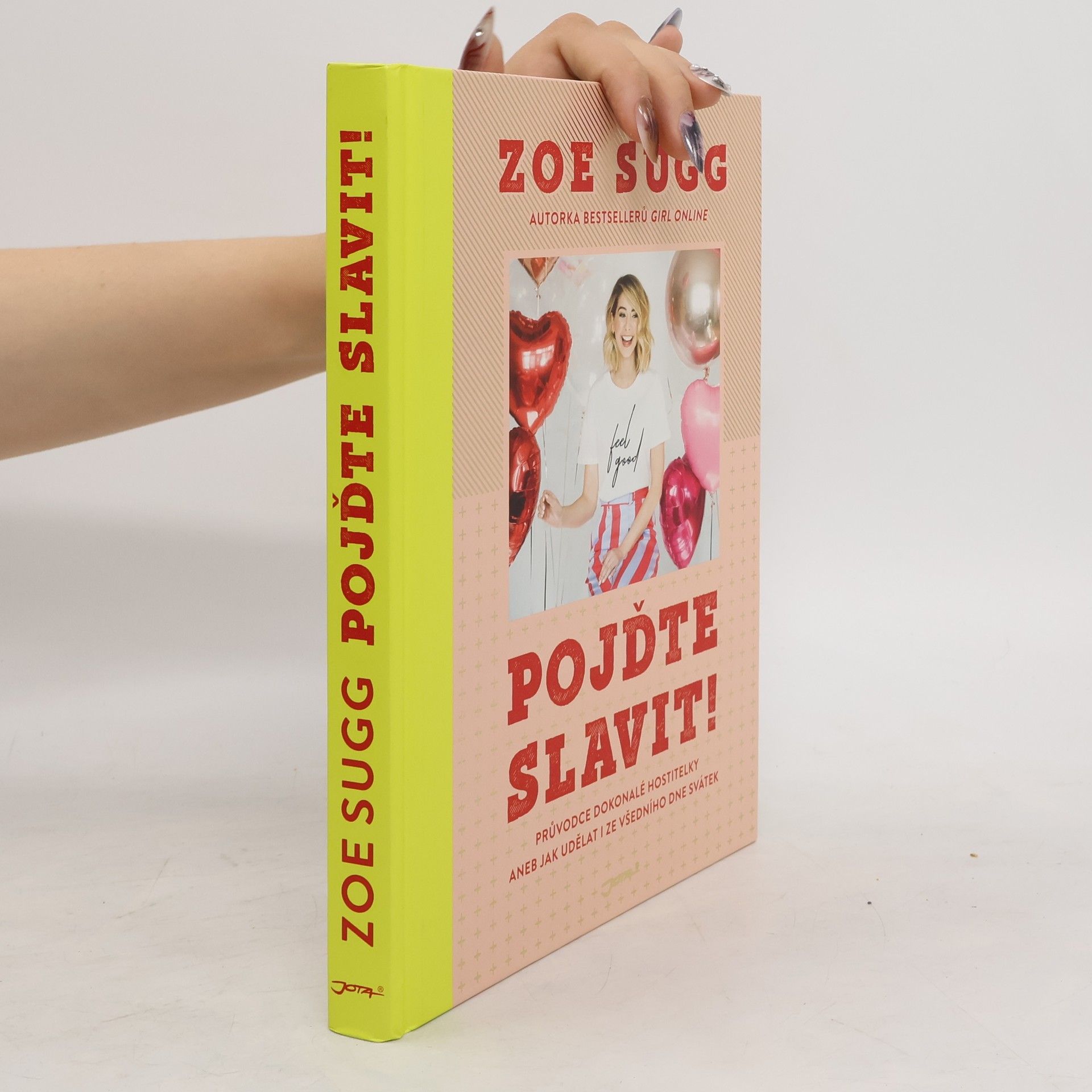 Zoe Sugg Pojďte slavit!