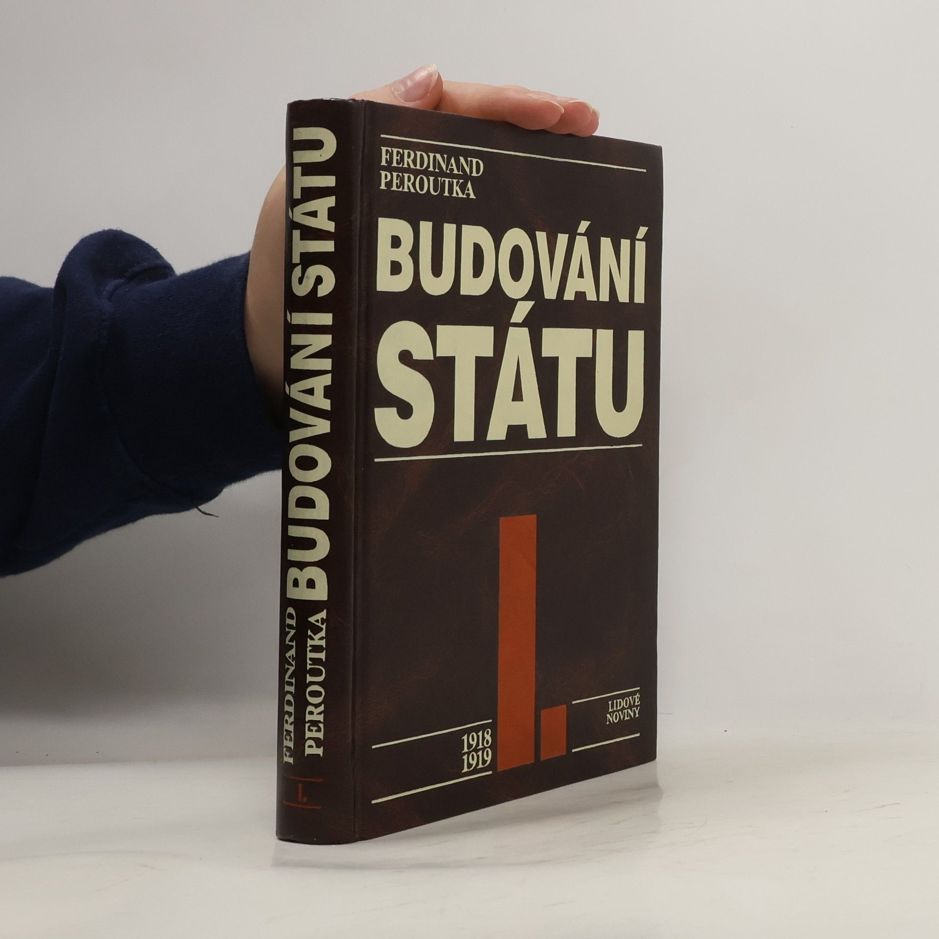 Ferdinand Peroutka Budování státu I.