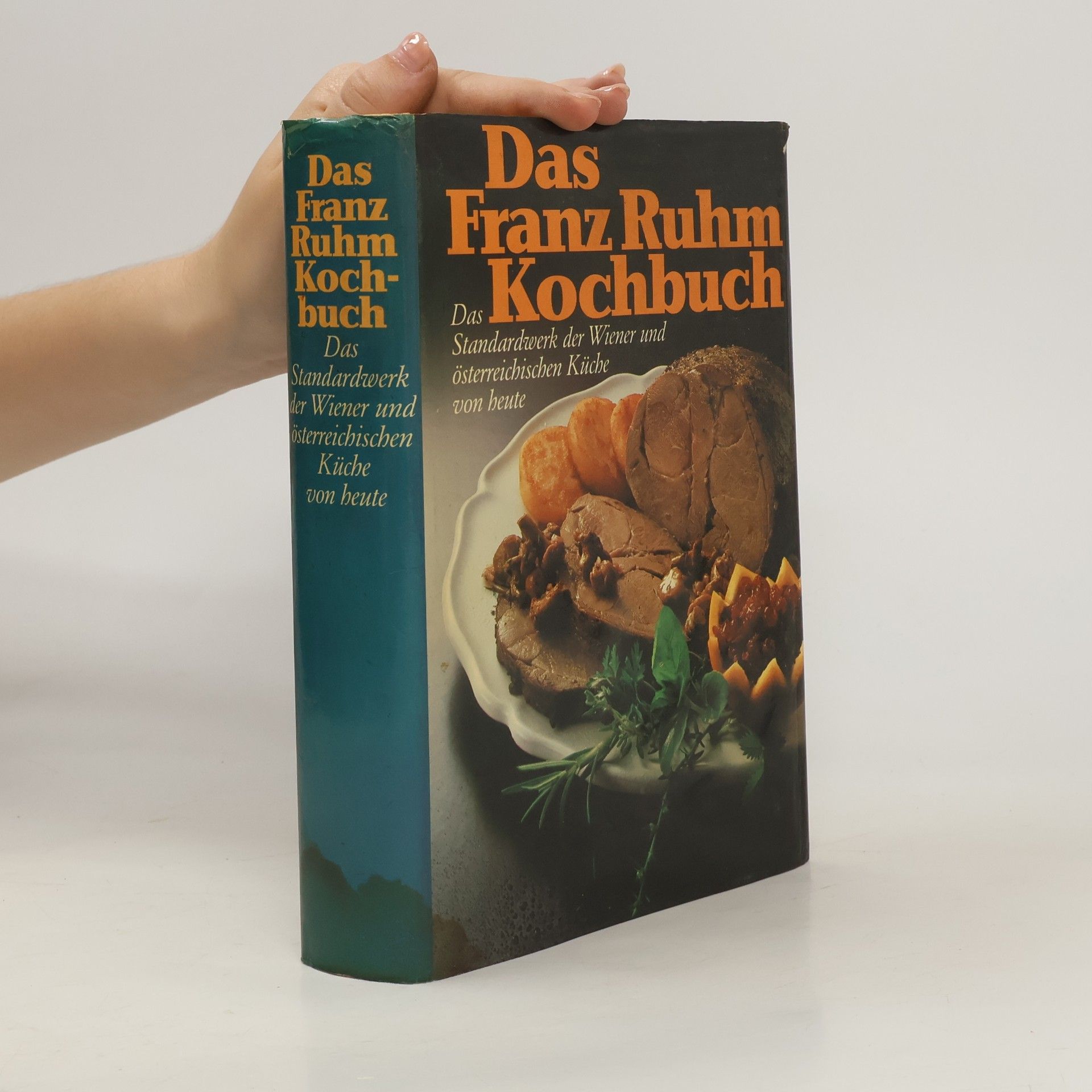 Franz Ruhm Das Franz-Ruhm-Kochbuch