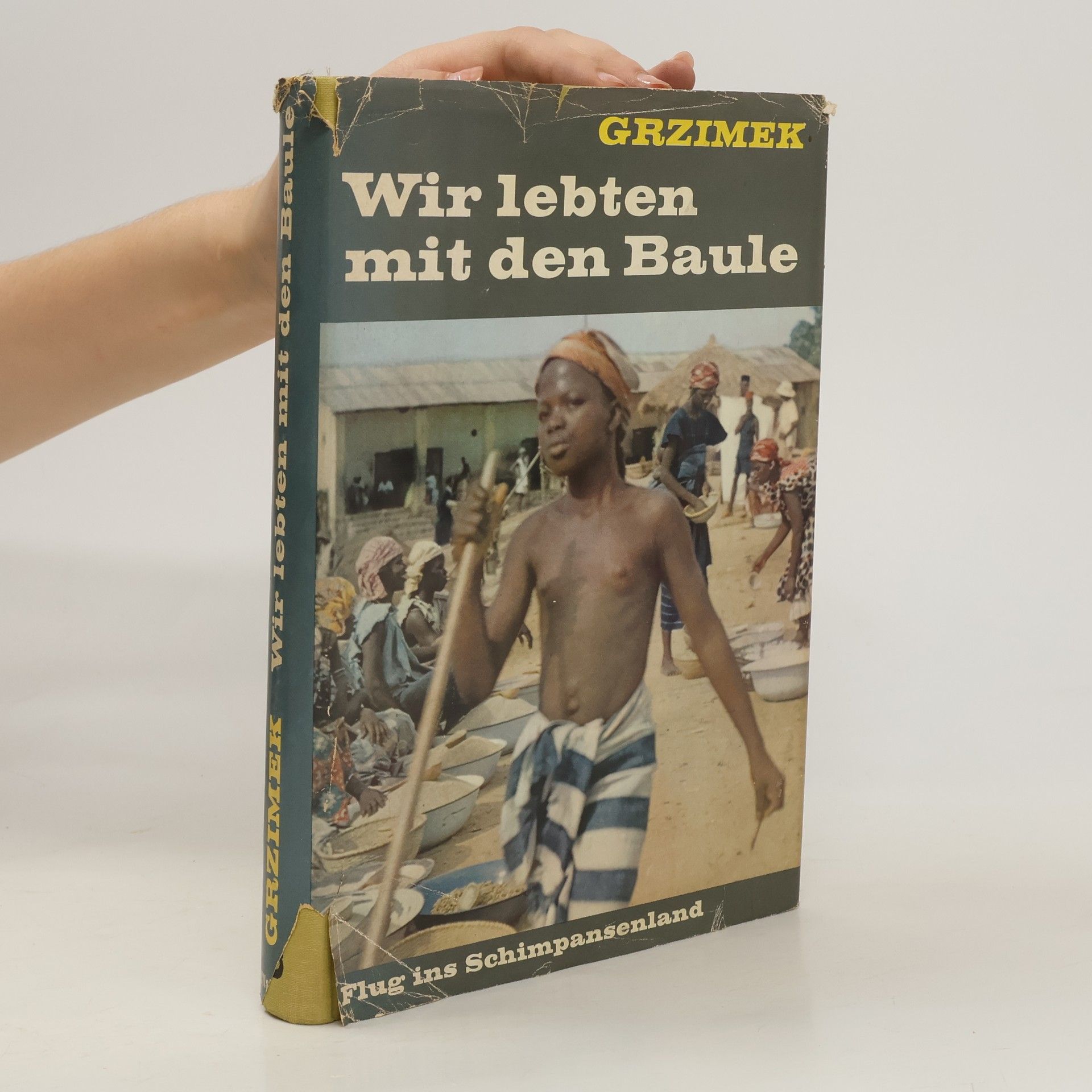 Bernhard Grzimek Wir lebten mit den Baule