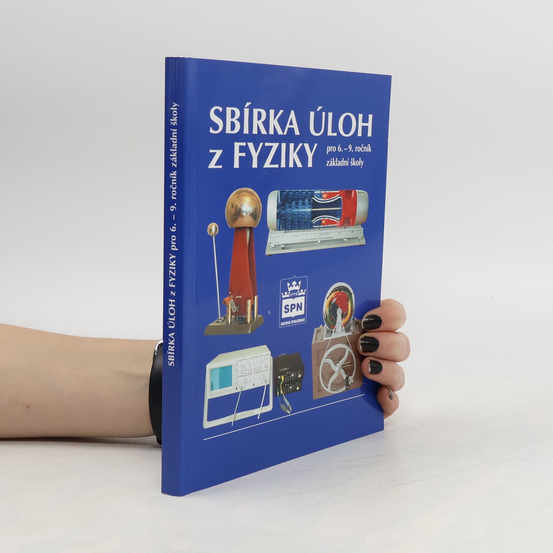 František Jáchim Sbírka úloh z fyziky. pro 6. - 9. ročník ZŠ