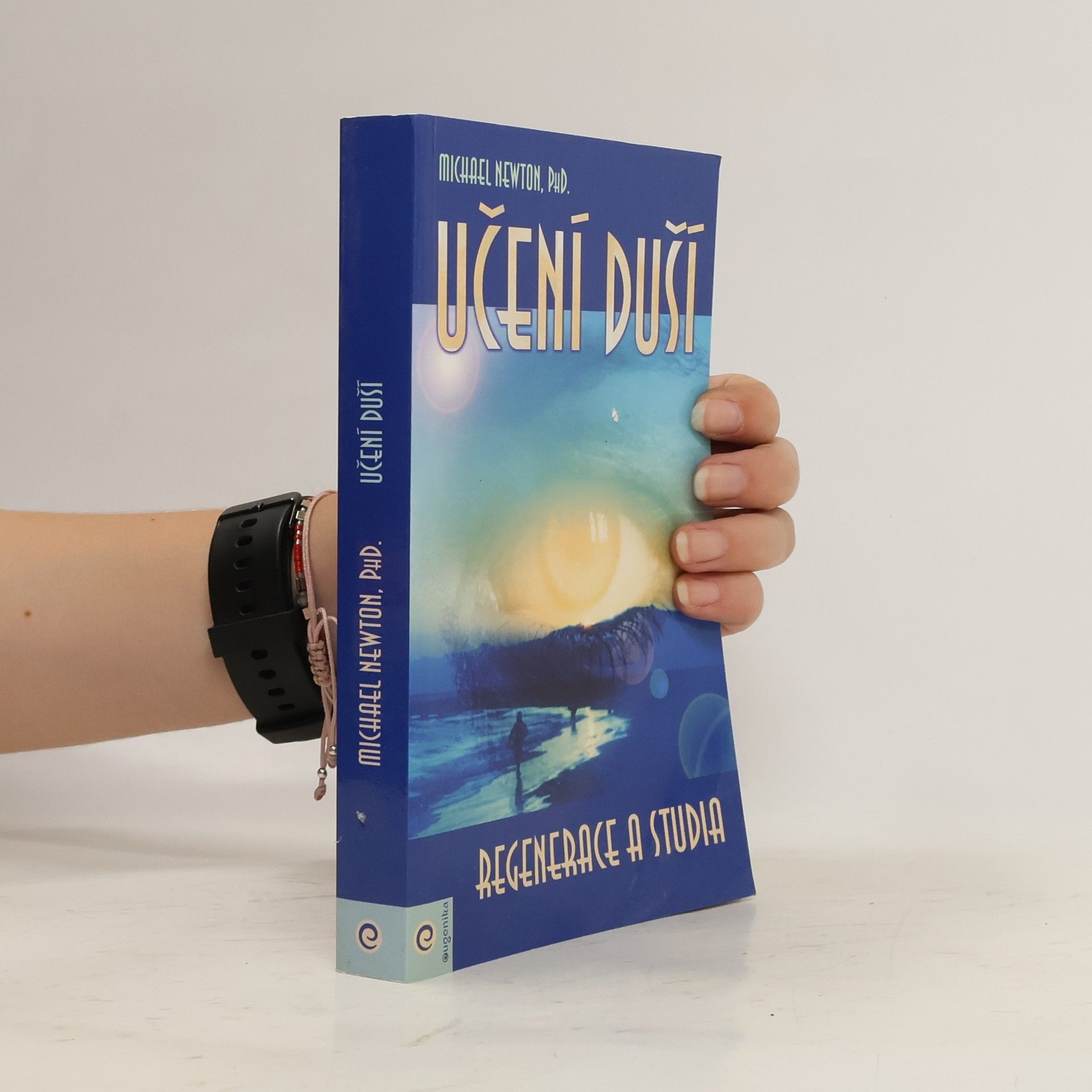 Michael Newton Učení duší. Regenerace a studia