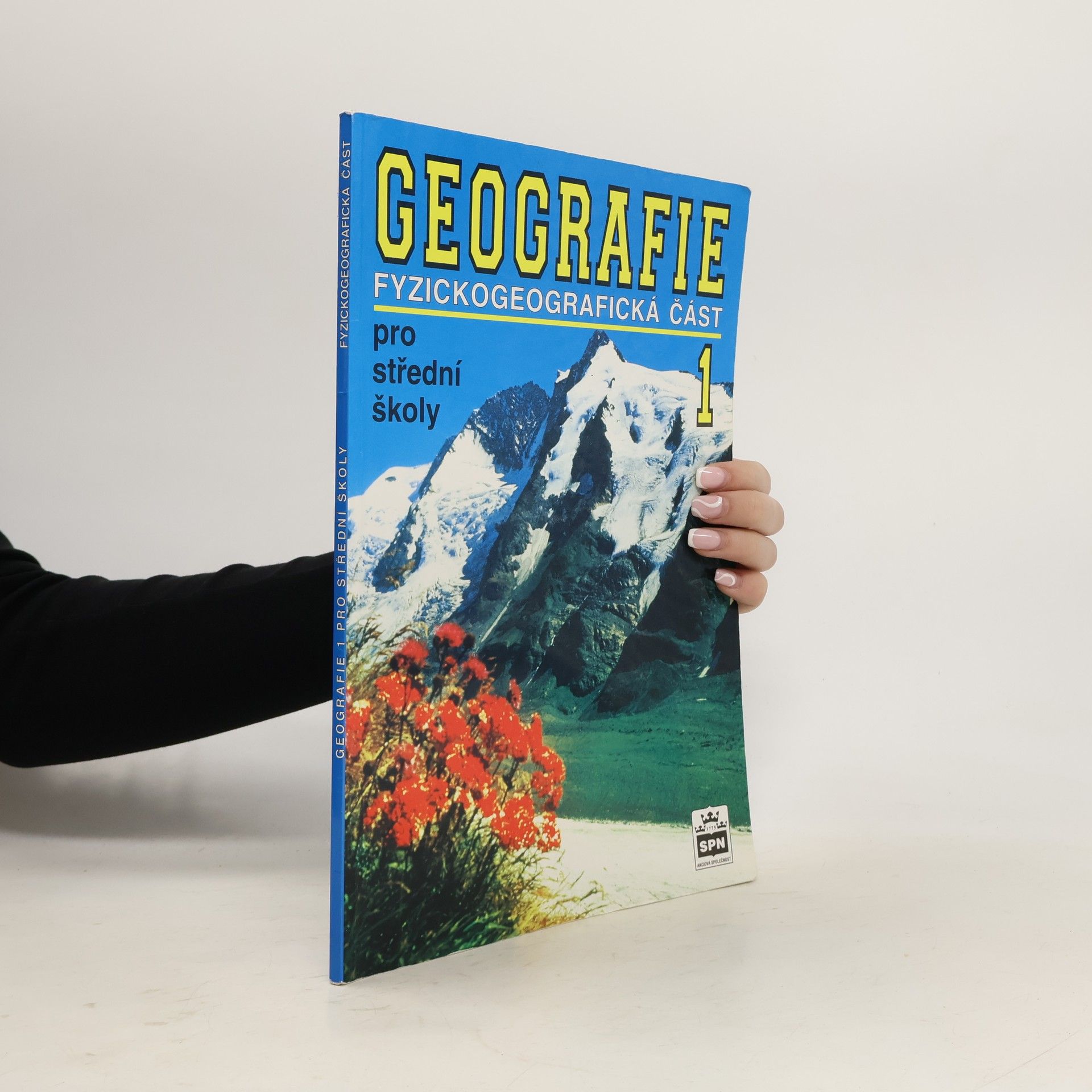 Jaromír Demek Geografie pro střední školy. 1 : fyzickogeografická část