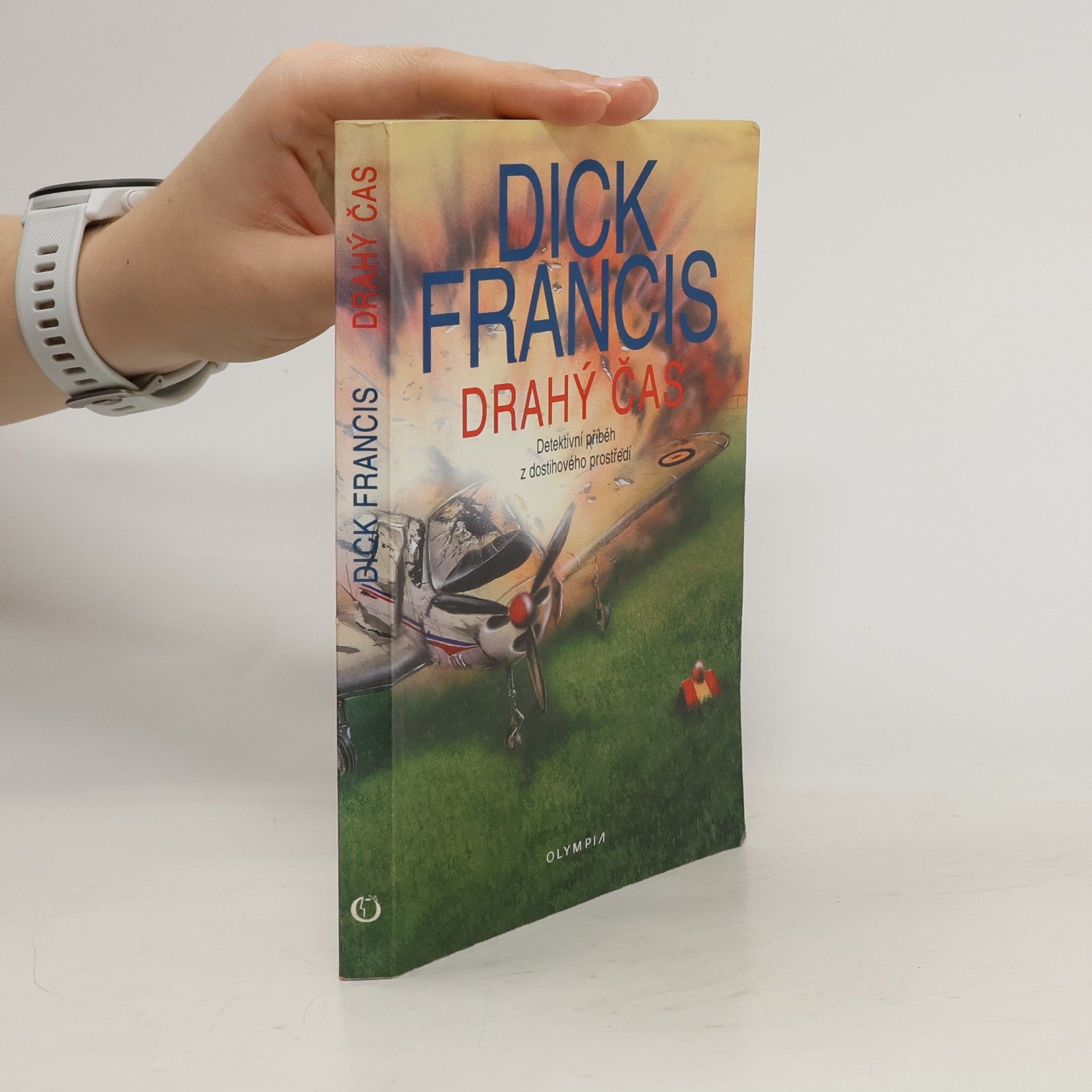 Dick Francis Drahý čas. Detektivní příběh z dostihového prostředí