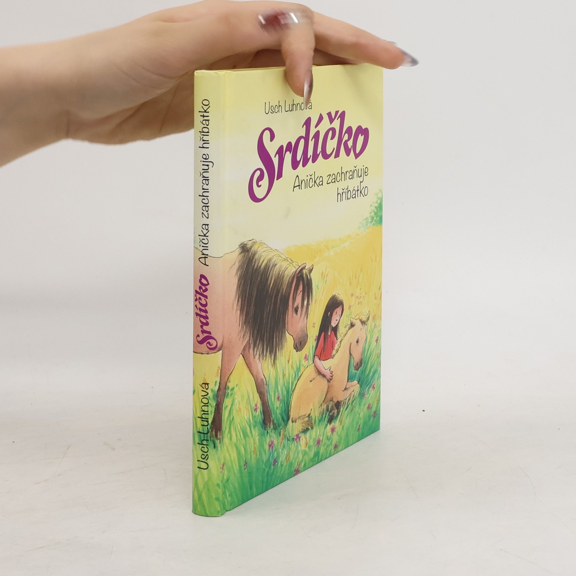 Usch Luhn Srdíčko - Anička zachraňuje hříbátko