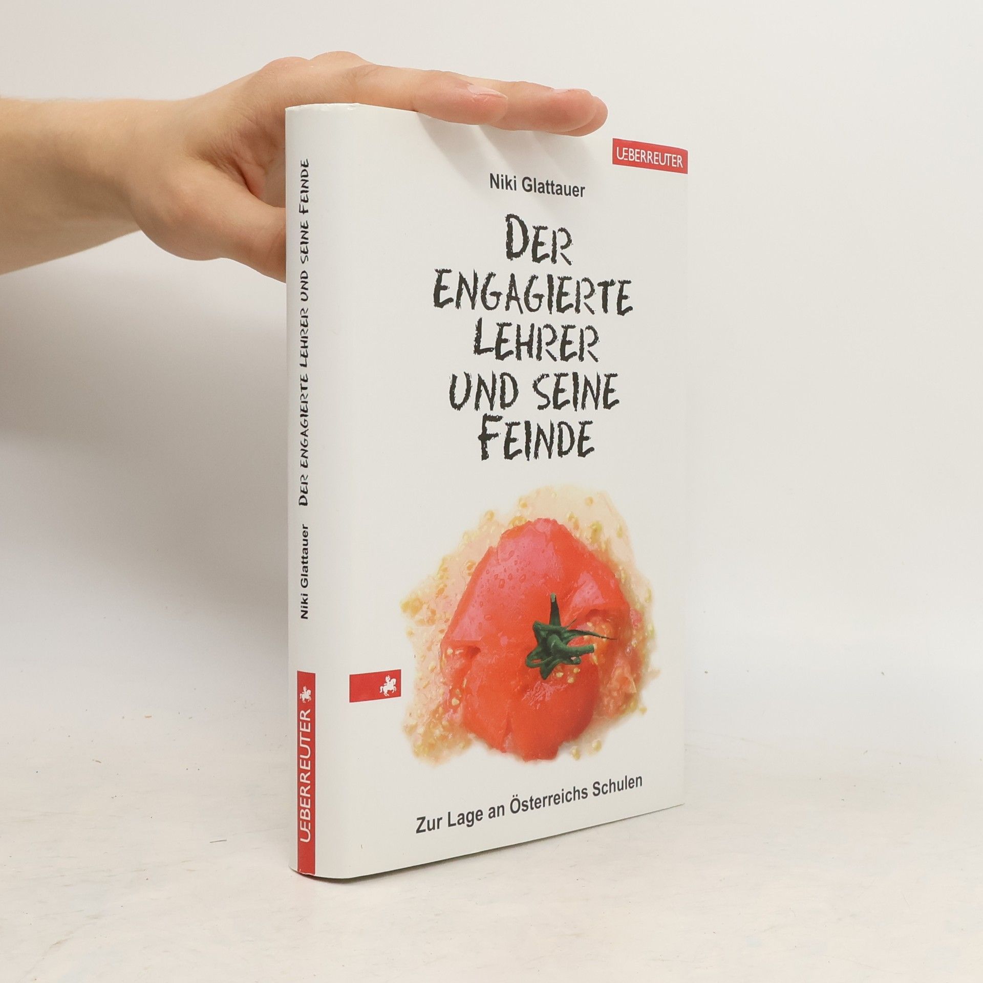 Nikolaus Glattauer Der engagierte Lehrer und seine Feinde