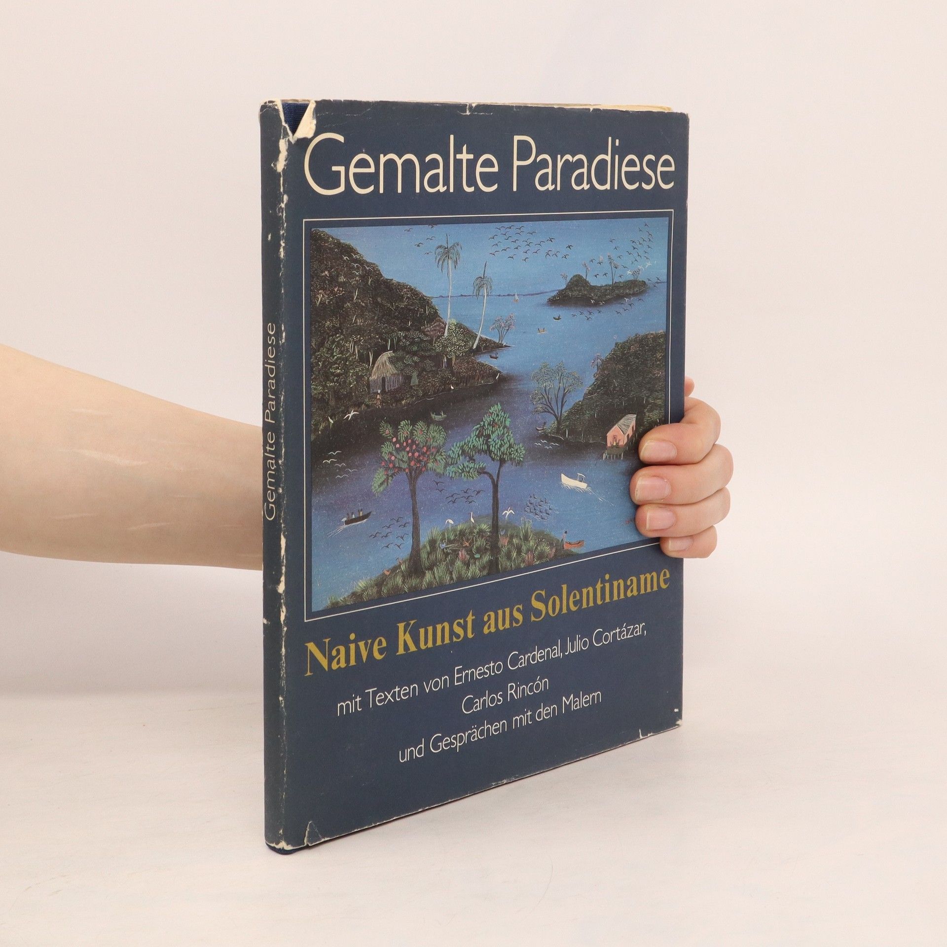 Gemalte Paradiese. Naive Kunst aus Solentiname