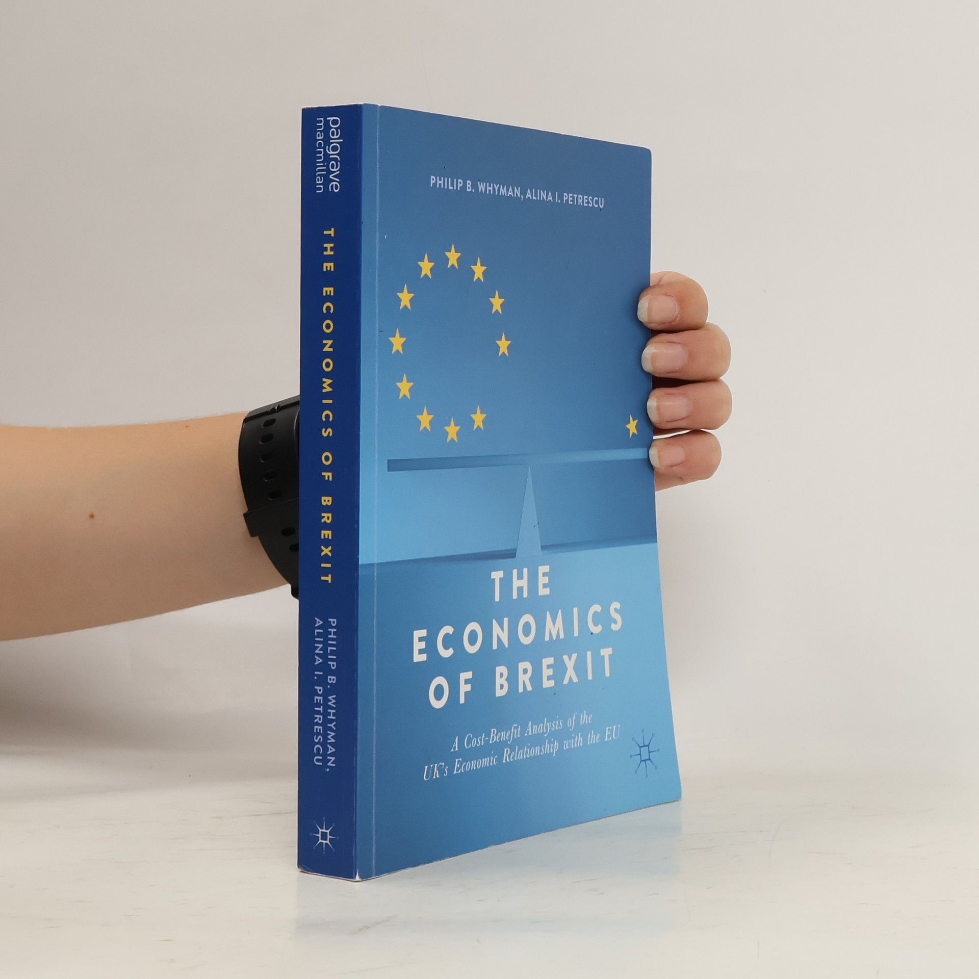 Philip B. Whyman The Economics of Brexit