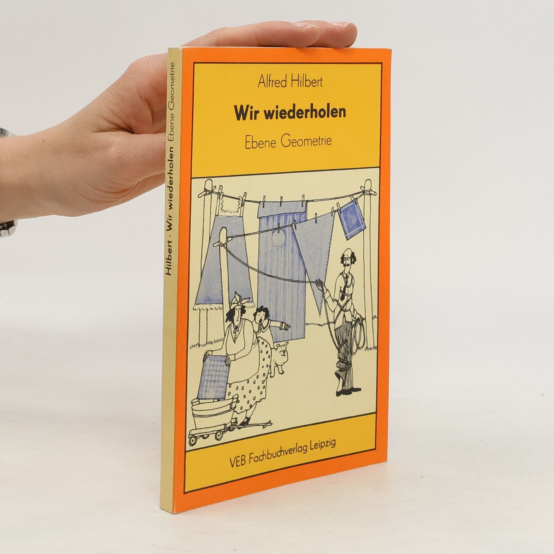 Alfred Hilbert Wir wiederholen. Ebene Geometrie