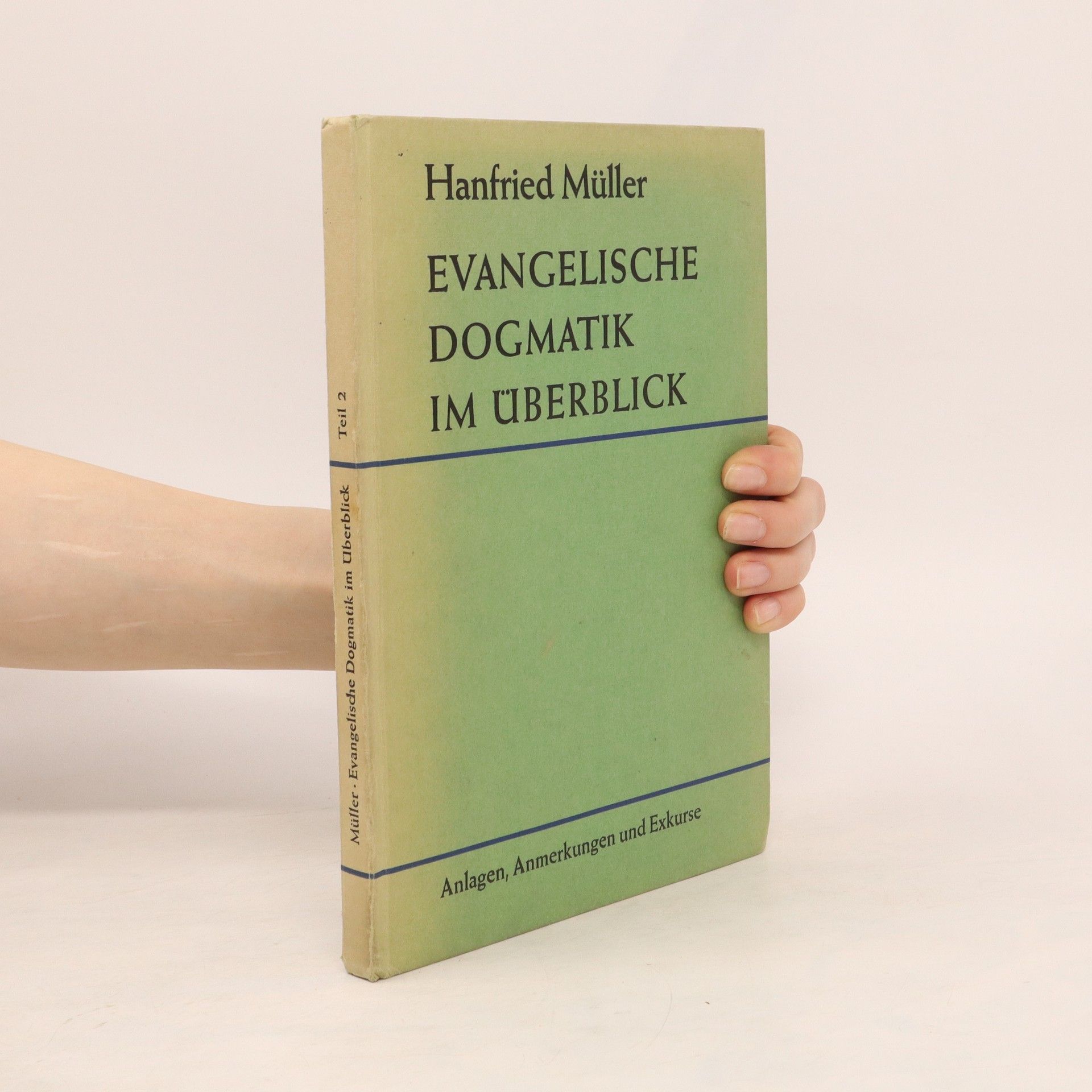 Hanfried Müller Evangelische Dogmatik im Überblick