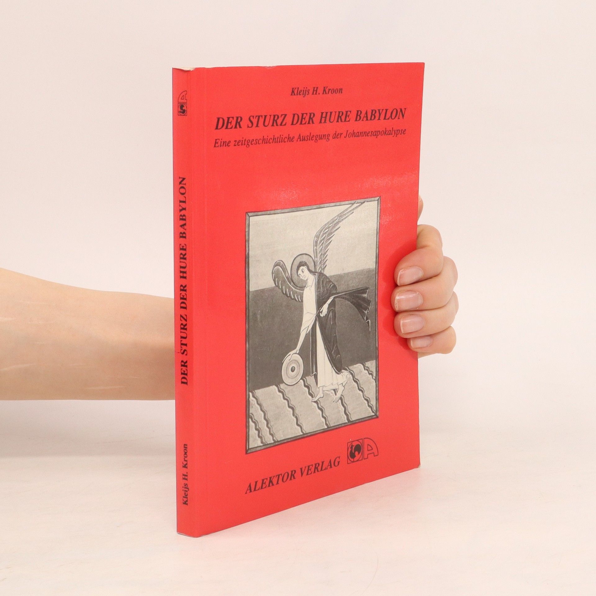 Kleijs H. Kroon Der Sturz der Hure Babylon