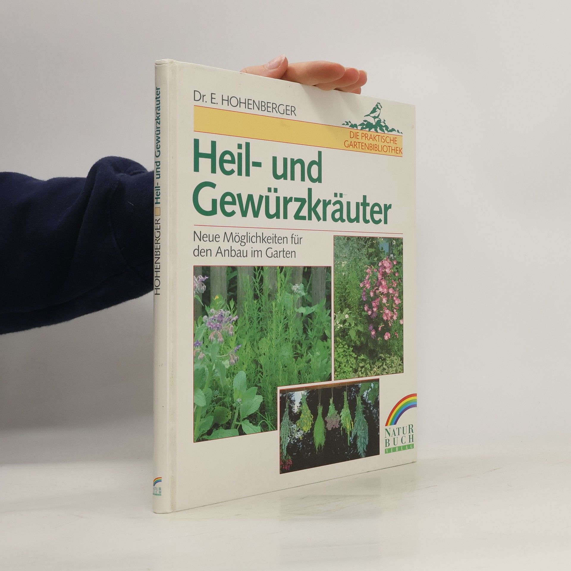 Eleonore Hohenberger Heil- und Gewürzkräuter
