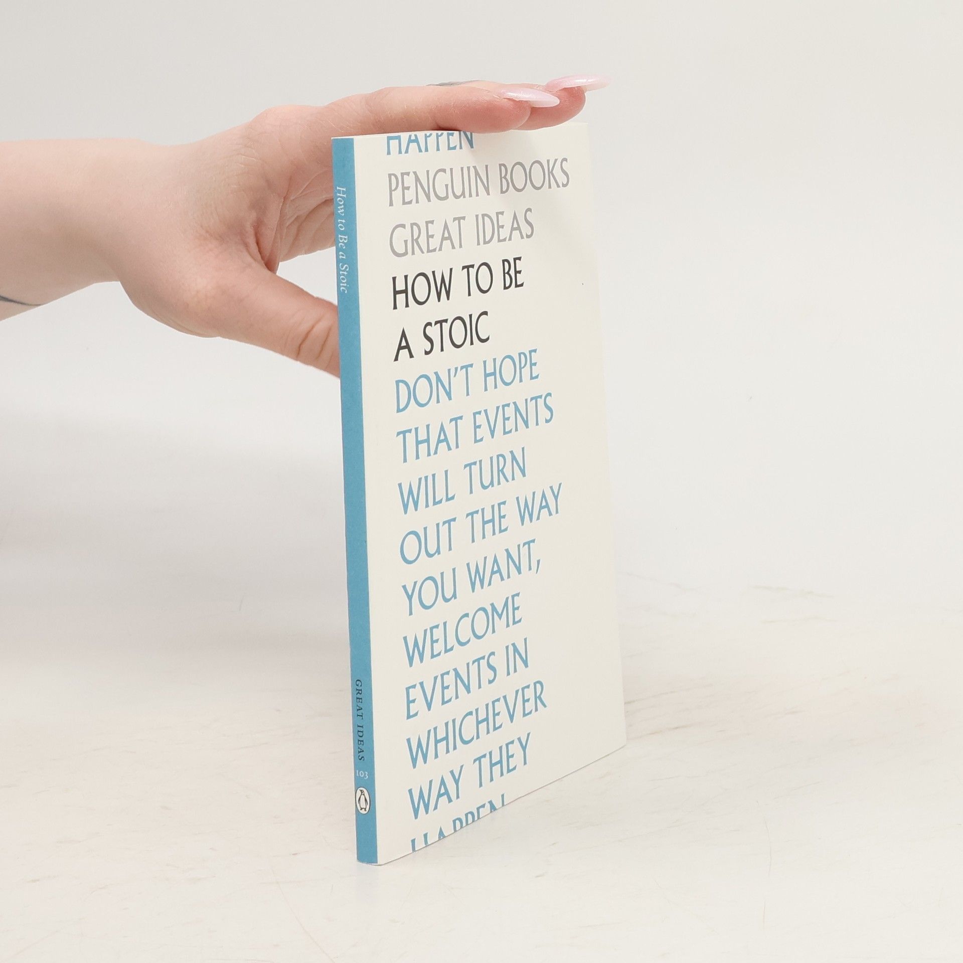 Autorenkollektiv How to Be a Stoic