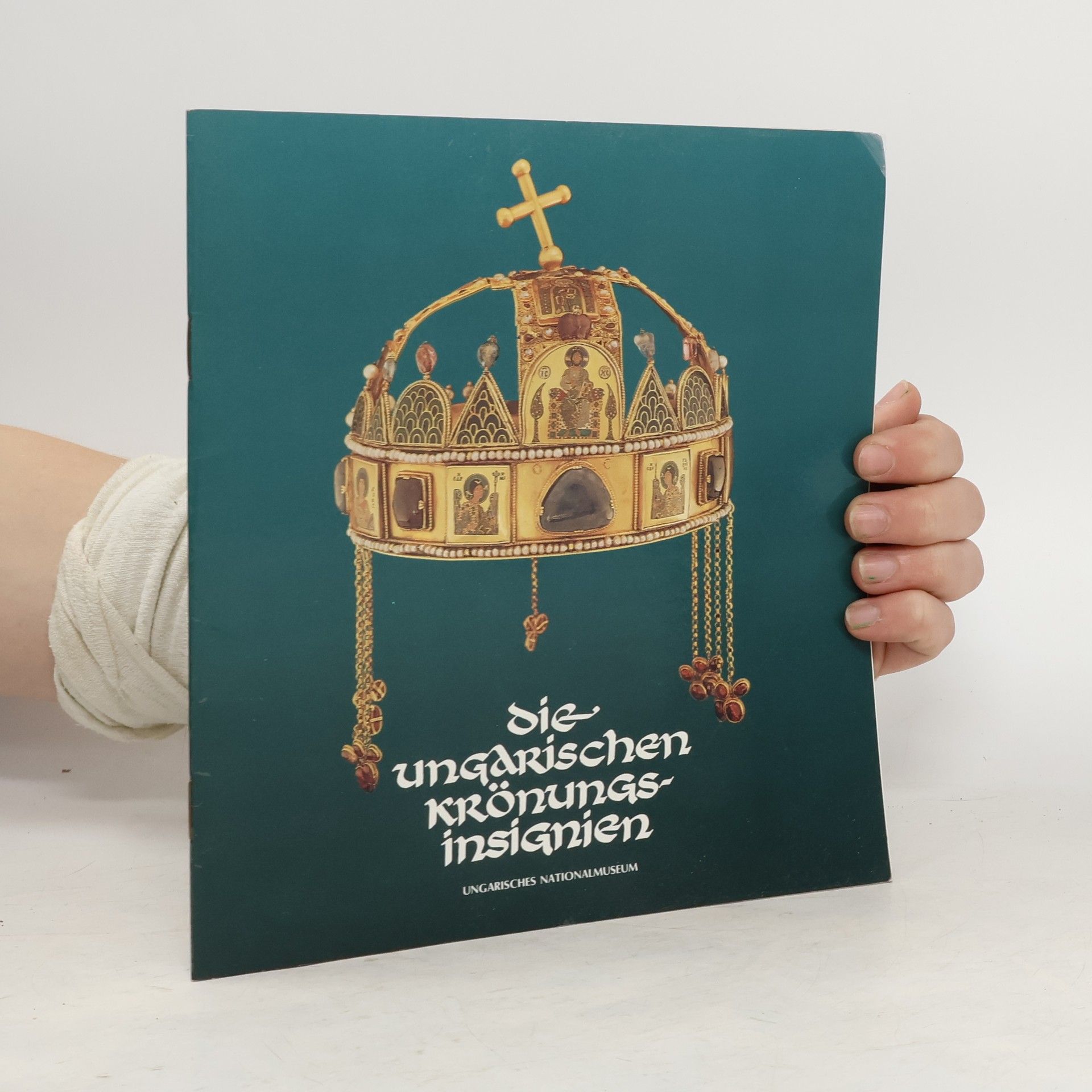 Autorenkollektiv Die ungarischen Krönungsinsignien