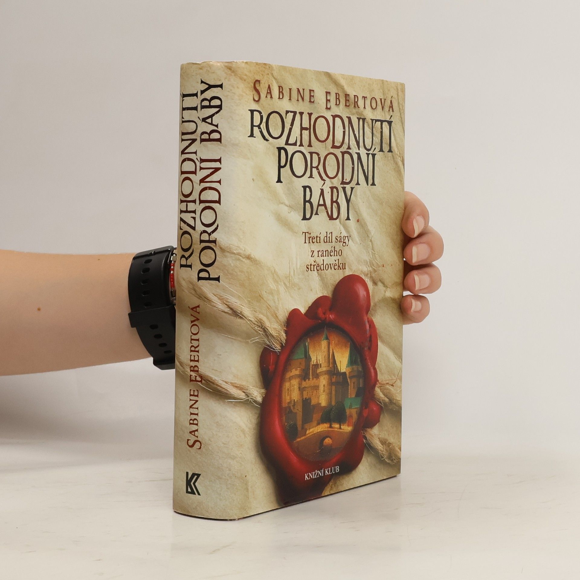 Sabine Ebert Rozhodnutí porodní báby