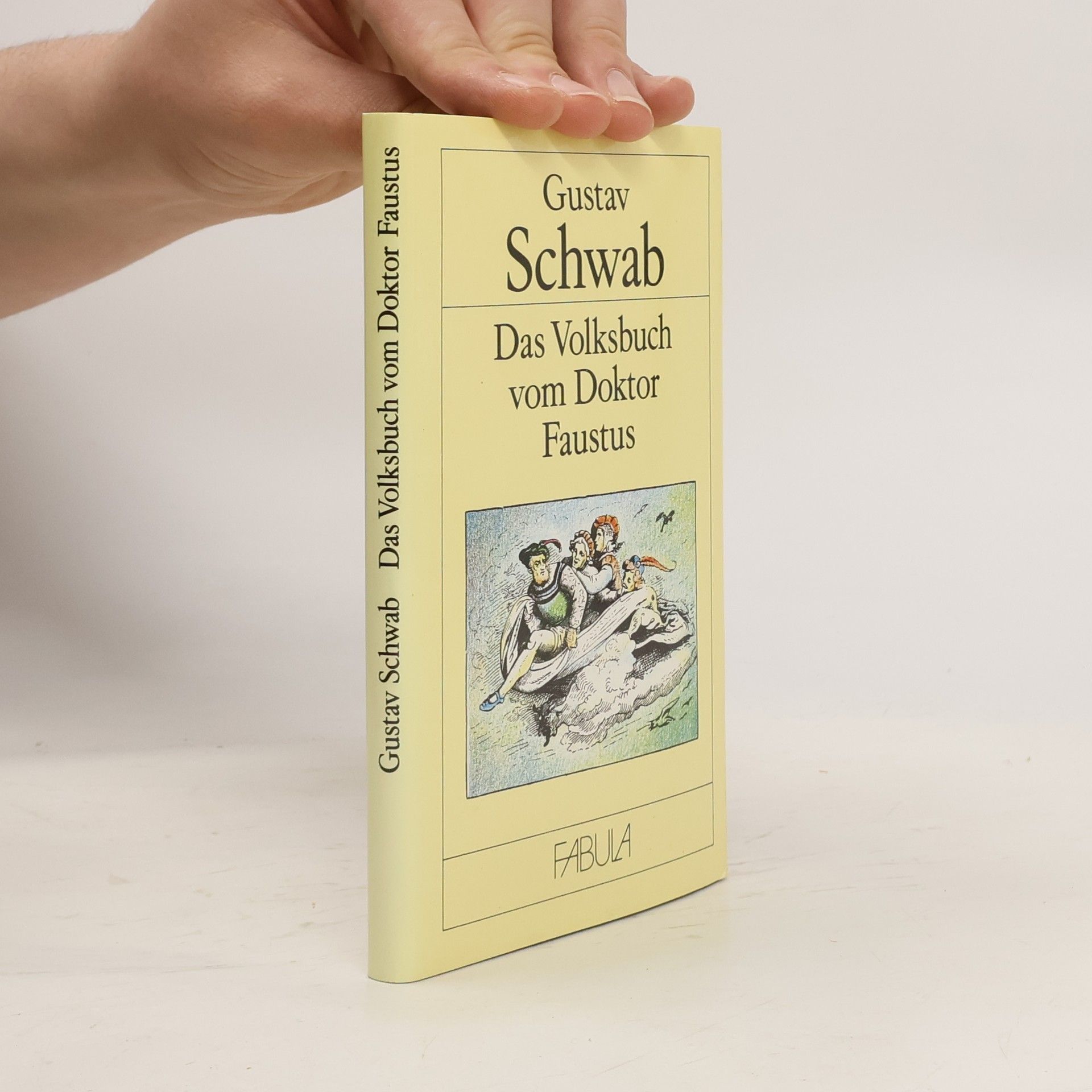Gustav Schwab Das Volksbuch vom Doktor Faustus