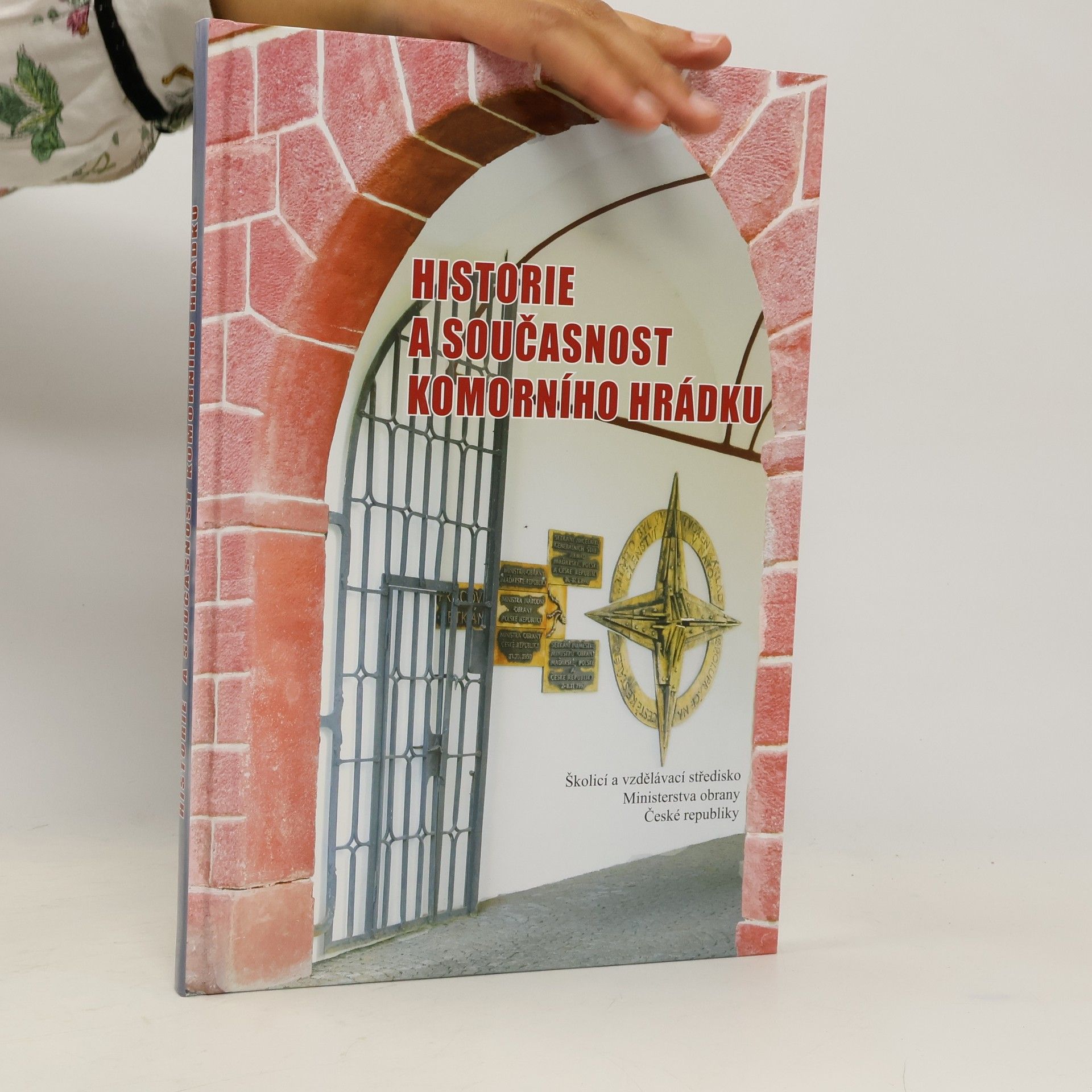 Collectif d'auteurs Historie a současnost Komorního Hrádku