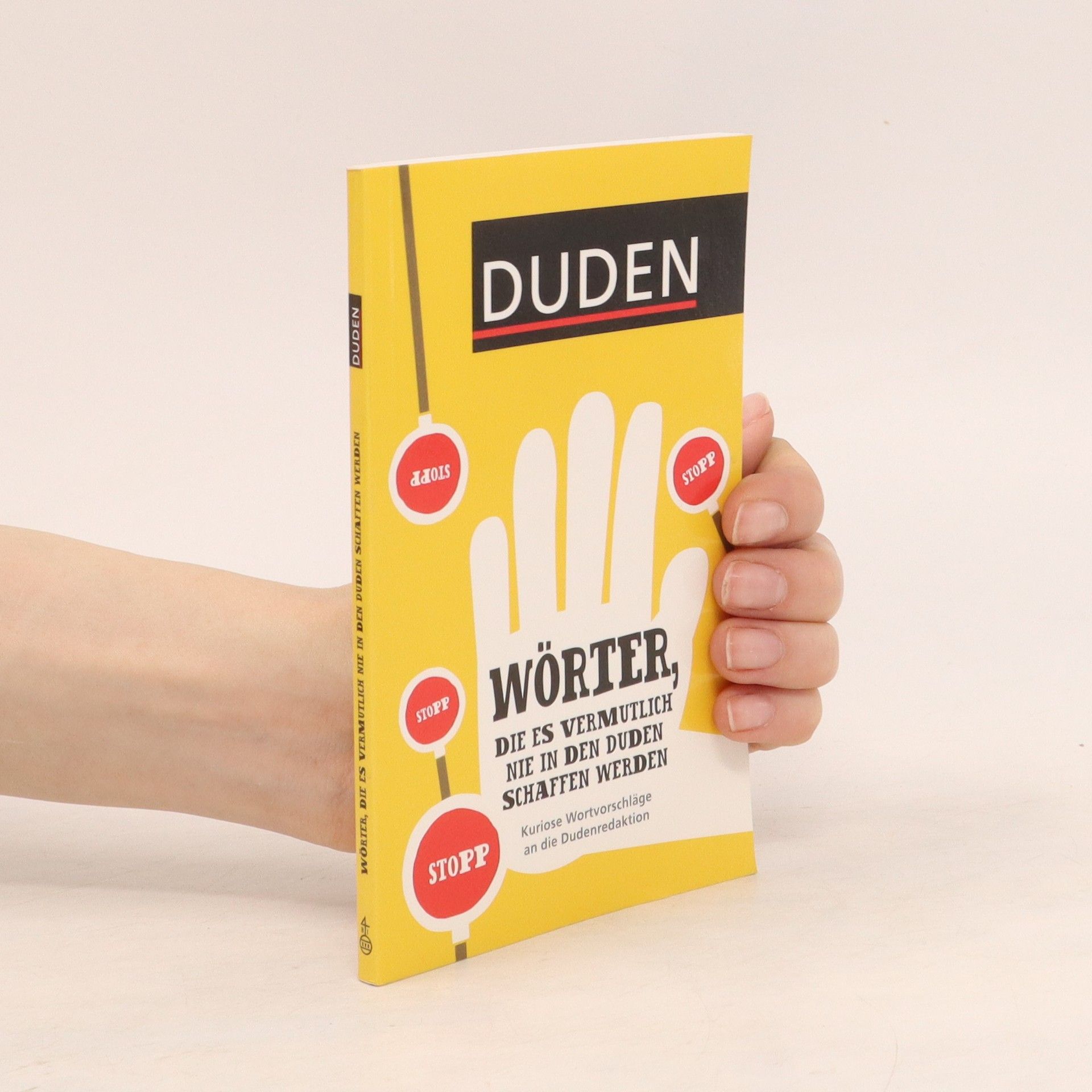 Iris Glahn Duden - Wörter, die es vermutlich nie in den Duden schaffen werden