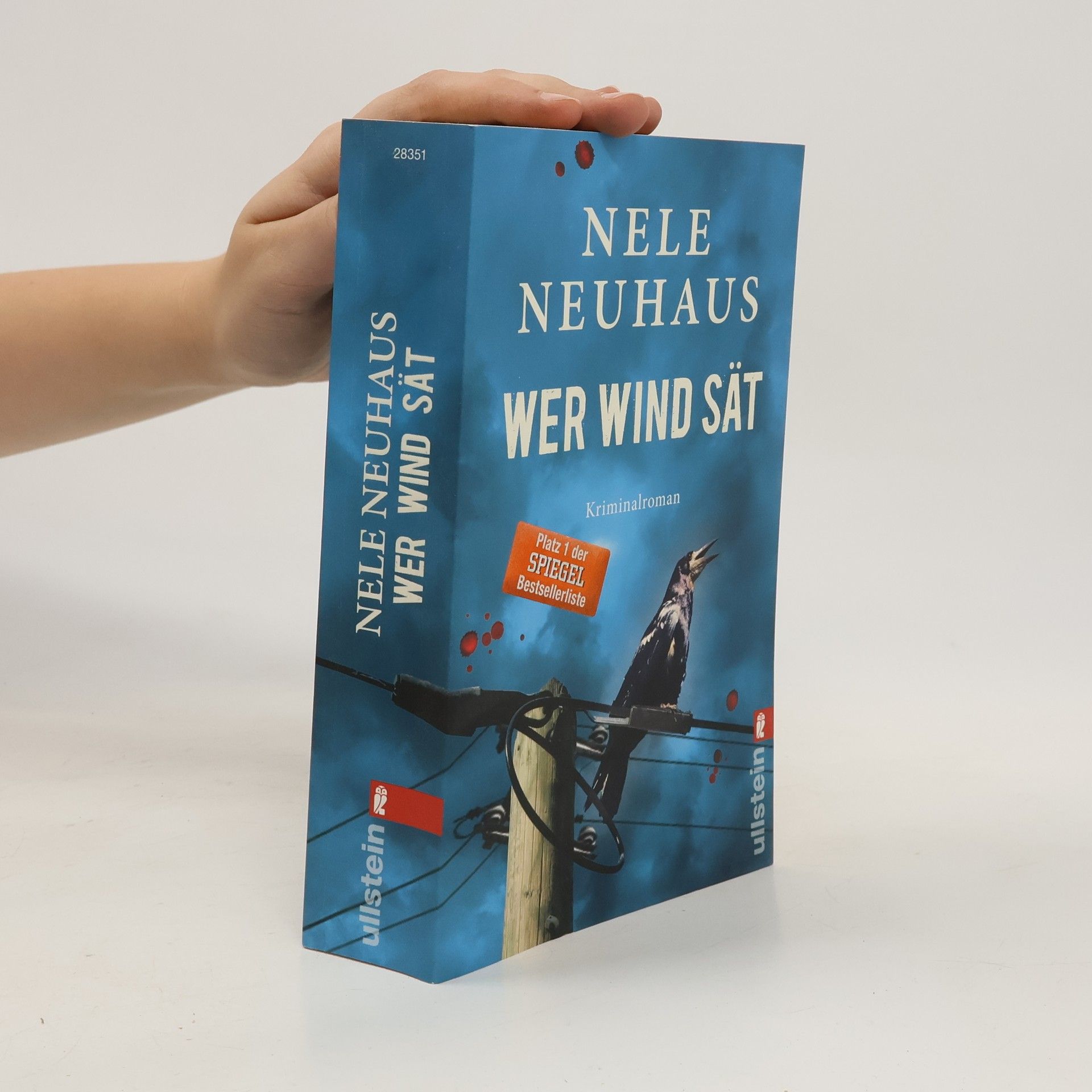 Nele Neuhaus Wer Wind sät : Kriminalroman