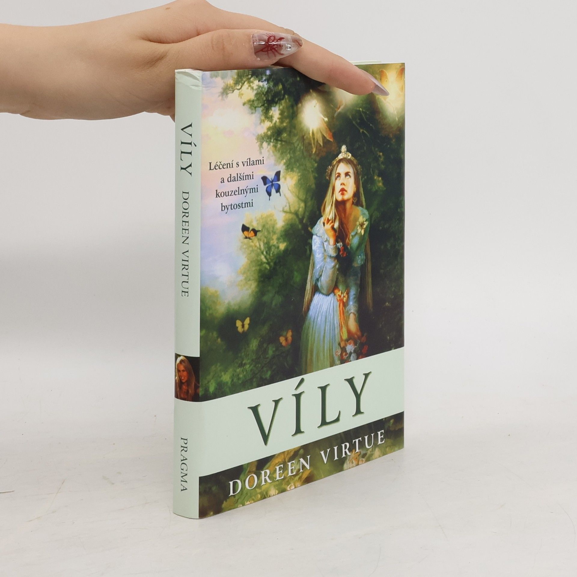 Doreen Virtue Víly. Léčení s vílami a dalšími kouzelnými bytostmi