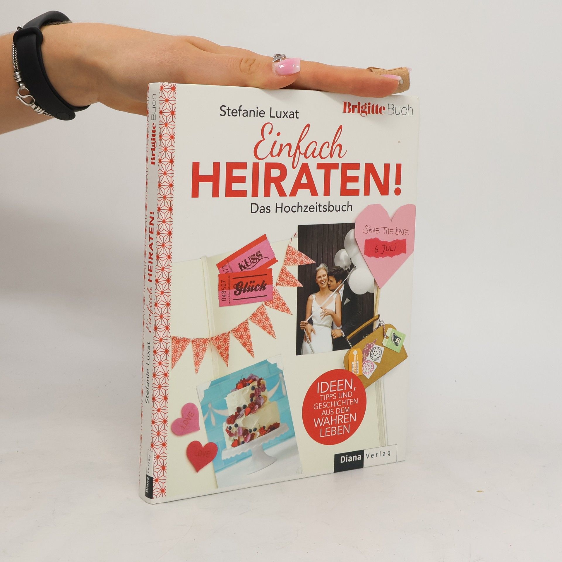 Stefanie Luxat Einfach heiraten!