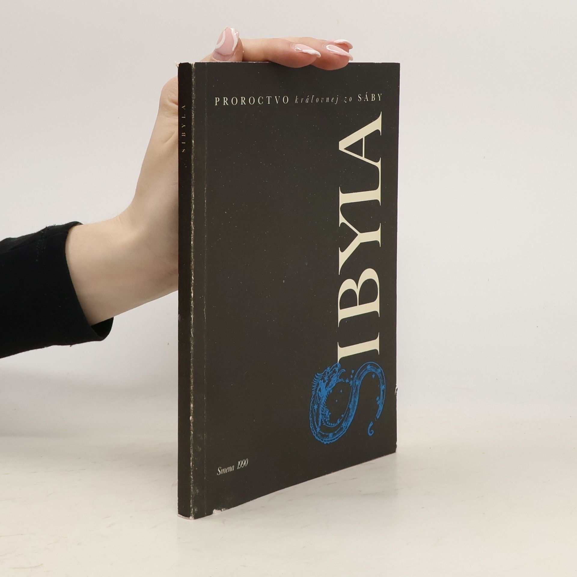 Pavol Blažo Sibyla. Proroctvo kráľovnej zo Sáby