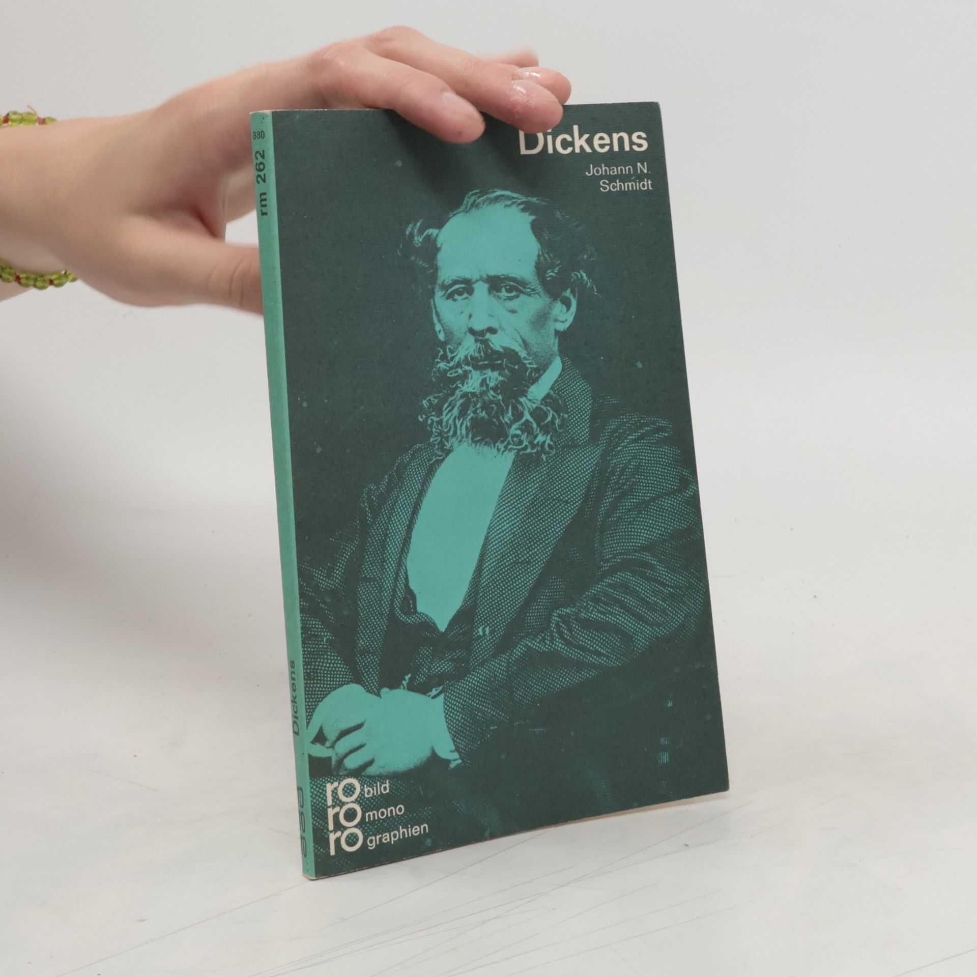 Johann N. Schmidt Charles Dickens in Selbstzeugnissen und Bilddokumenten