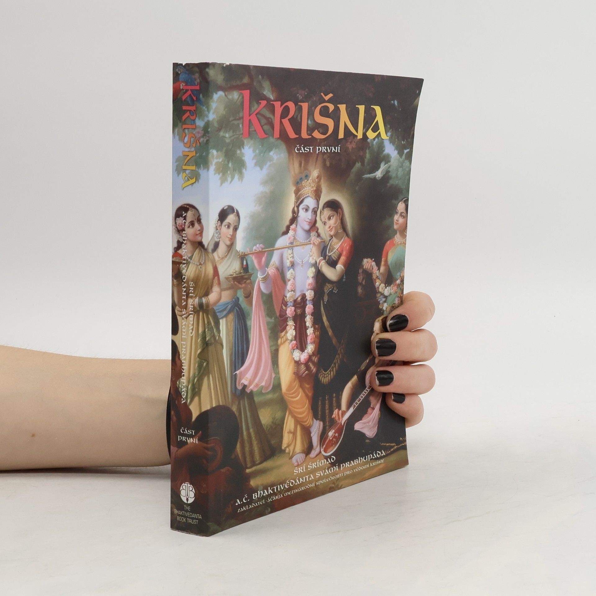 A. C. Bhaktivédánta Svámí Prabhupáda Krišna. Část první