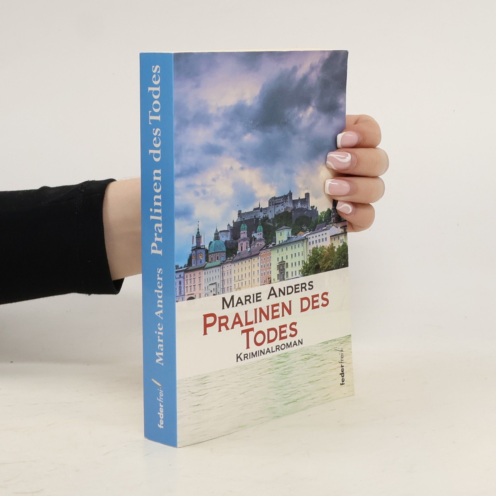Marie Anders Pralinen des Todes