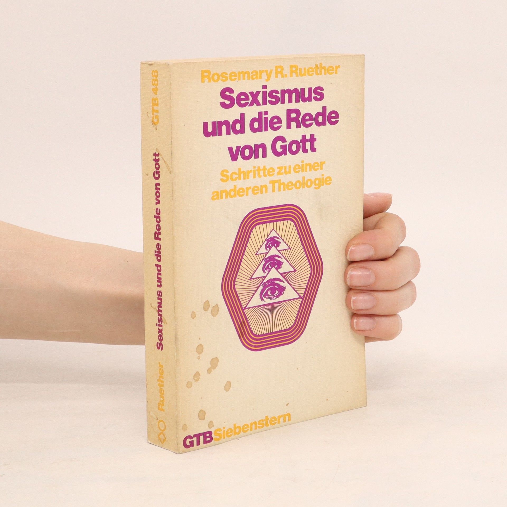 Rosemary Radford Ruether Sexismus und die Rede von Gott